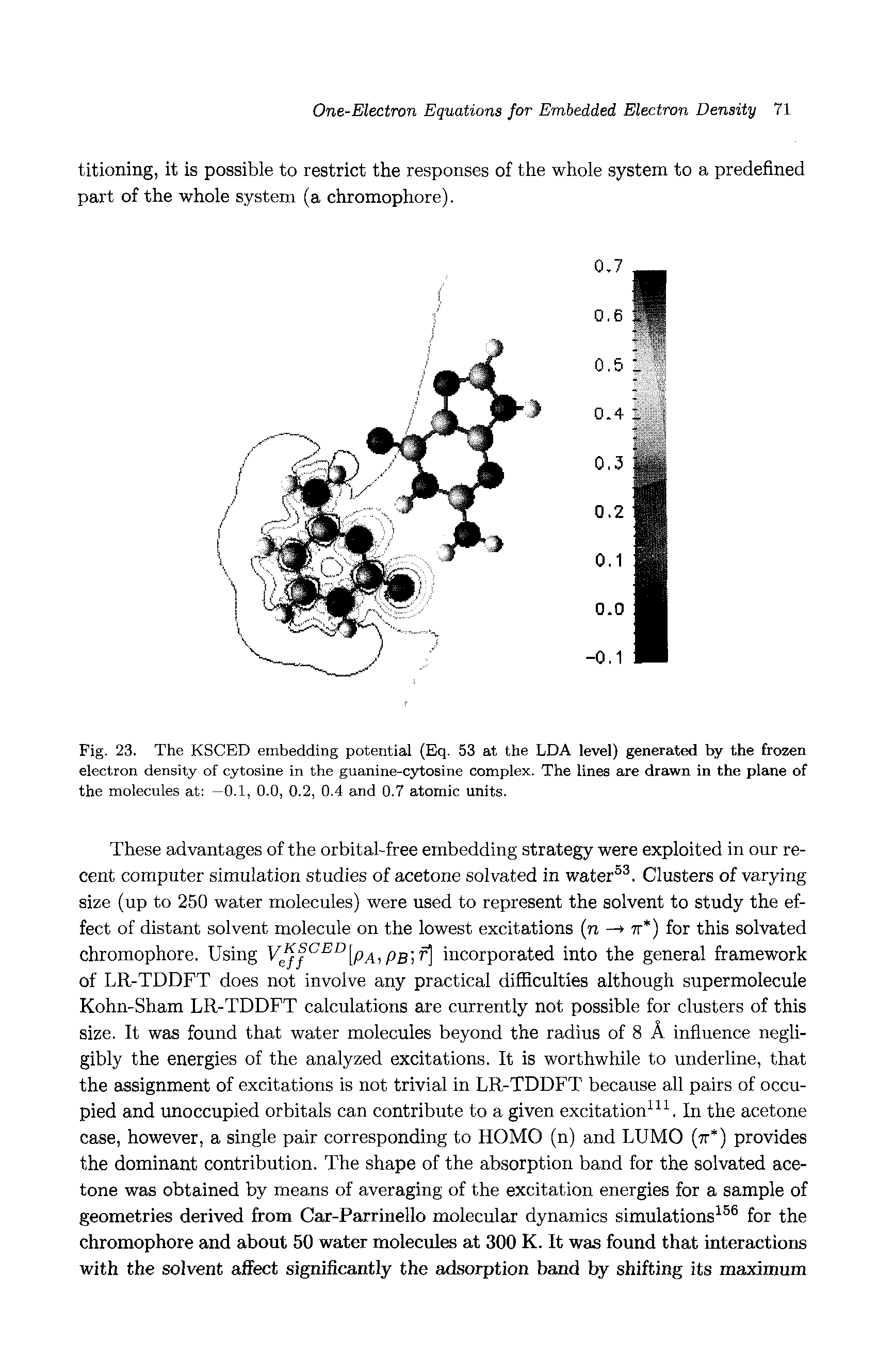 Fig. 23. The KSCED embedding potential (Eq. 53 at the LDA level) generated by the frozen electron density of cytosine in the guanine-cytosine complex. The lines are drawn in the plane of the molecules at —0.1, 0.0, 0.2, 0.4 and 0.7 atomic units.