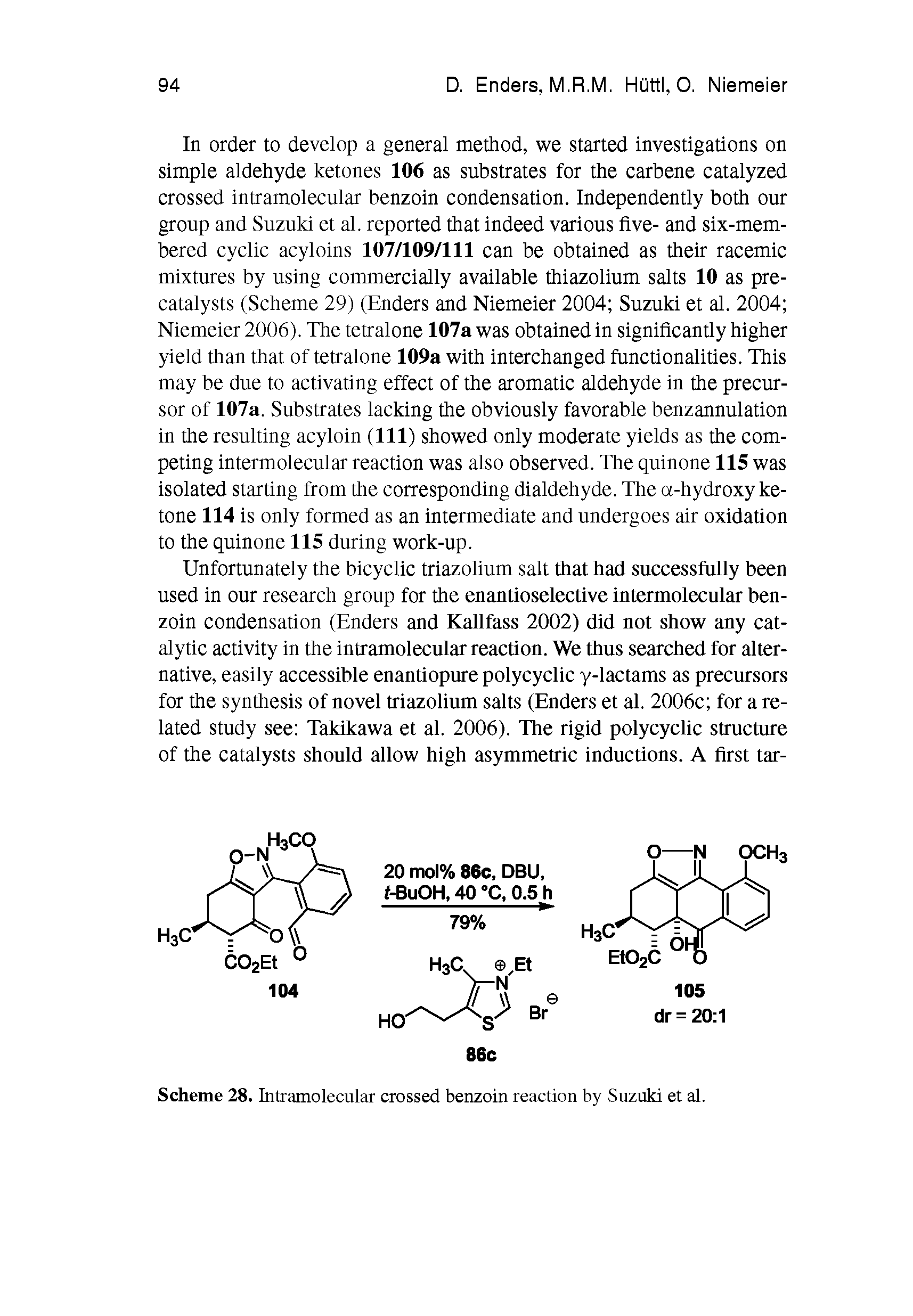 Scheme 28. Intramolecular crossed benzoin reaction by Suzuki et al.