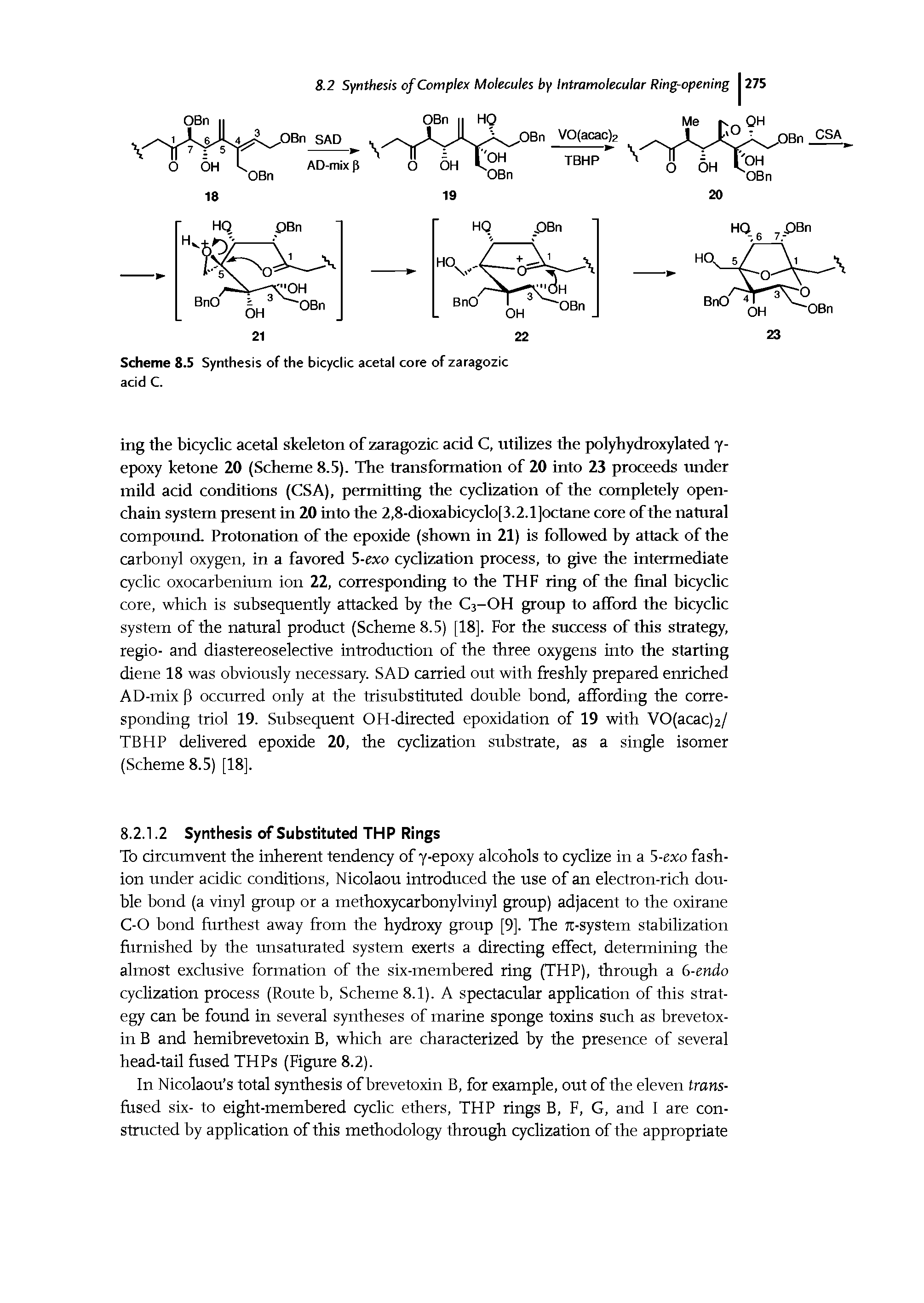 Scheme 8.5 Synthesis of the bicydic acetal core of zaragozic acid C.