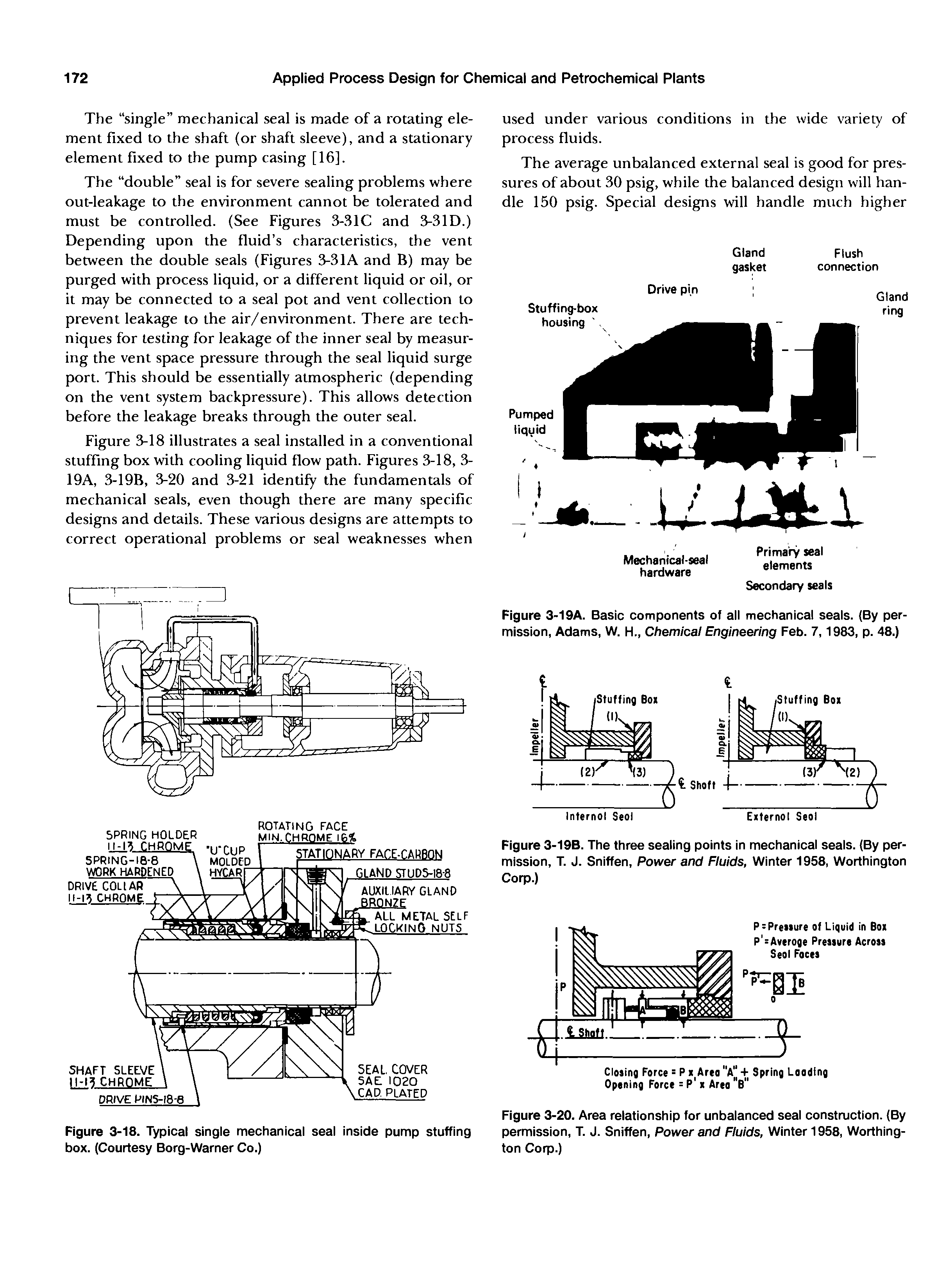 Figure 3-19B. The three sealing points in mechanical seals. (By permission, T. J. Sniffen, Power and Fluids, Winter 1958, Worthington Corp.)...