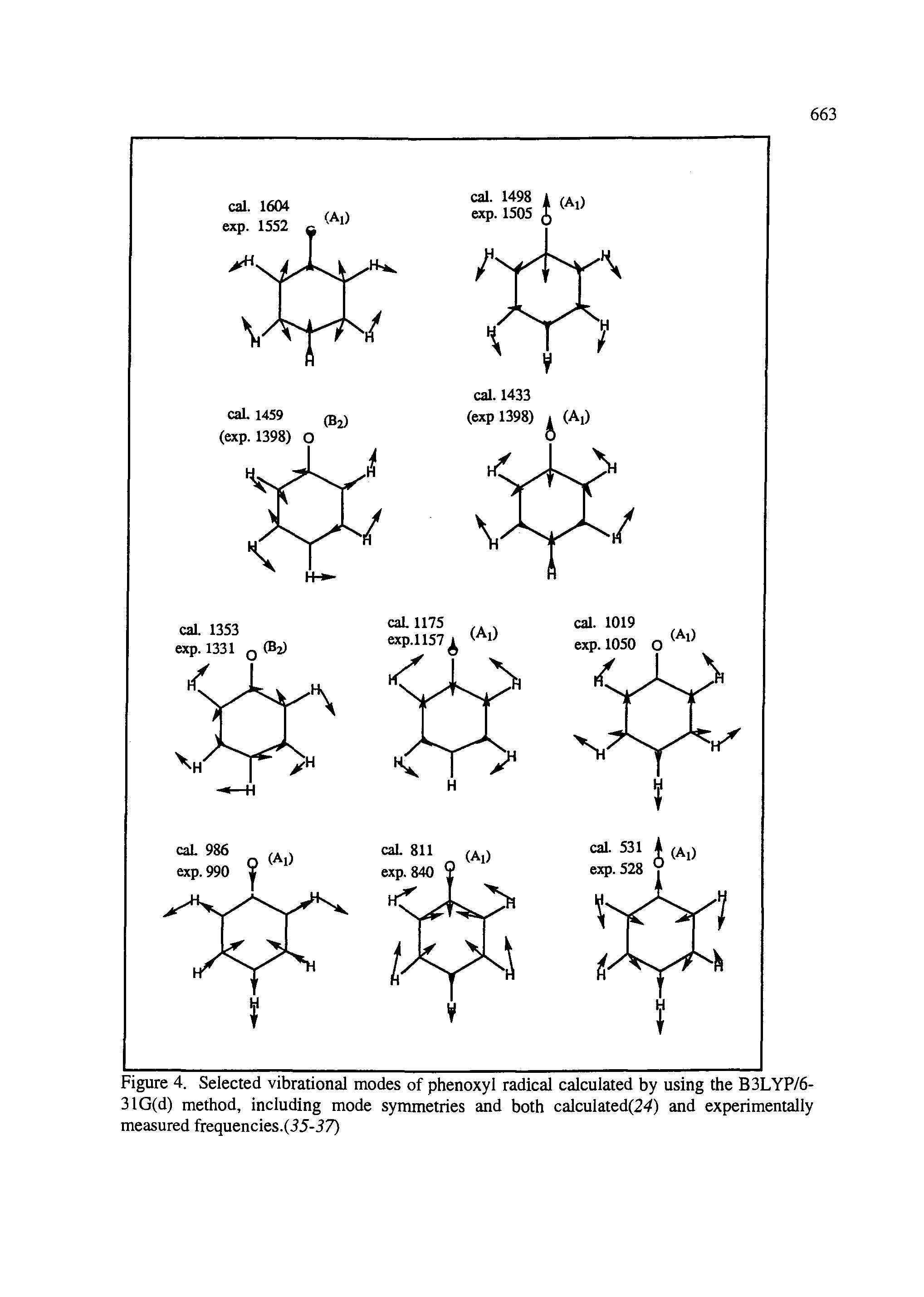 Figure 4. Selected vibrational modes of phenoxyl radical calculated by using the B3LYP/6-31G(d) method, including mode symmetries and both calculated(24) and experimentally measured frequencies.(i5-57)...