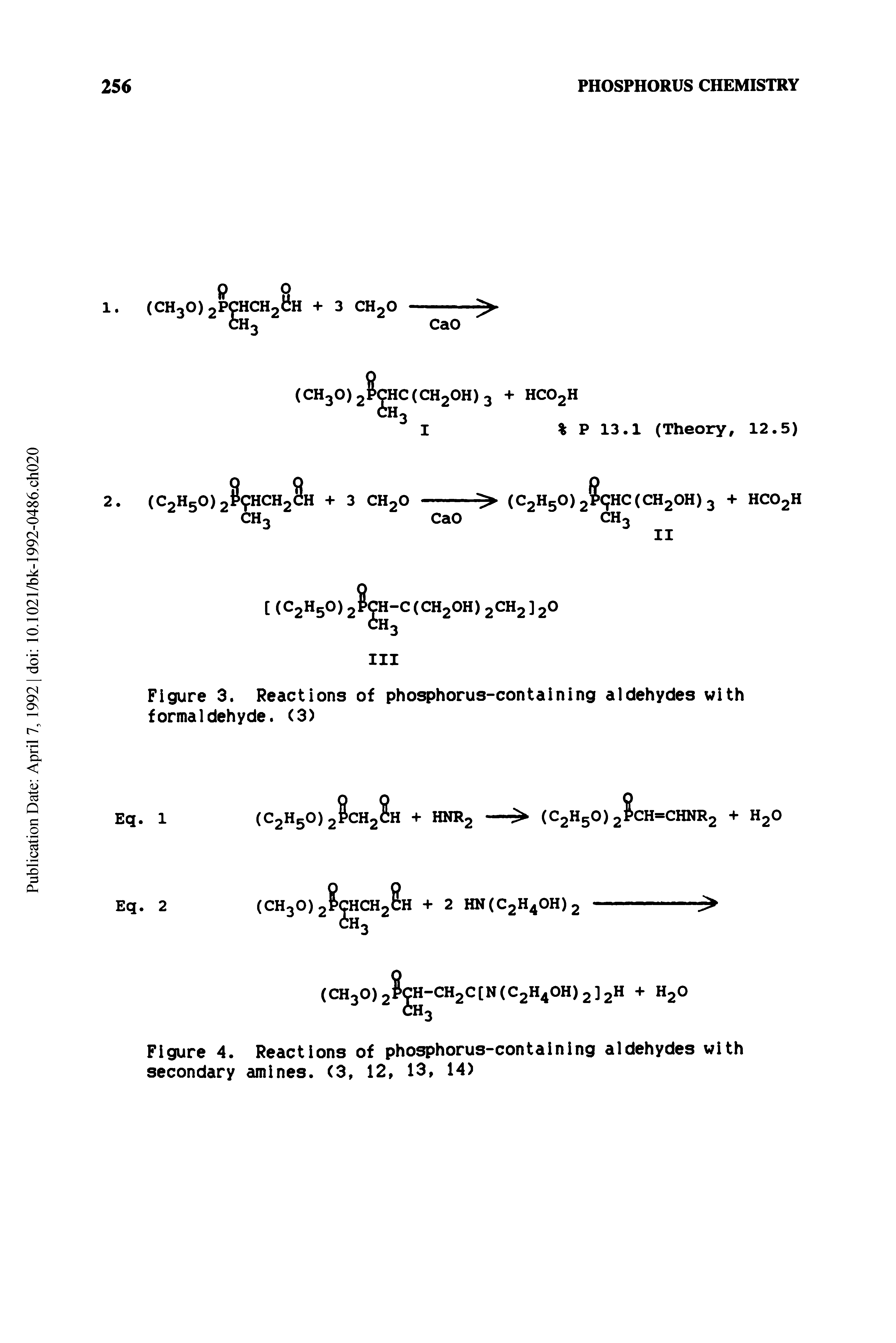Figure 3. Reactions of phosphorus-containing aldehydes with formaldehyde. (3)...