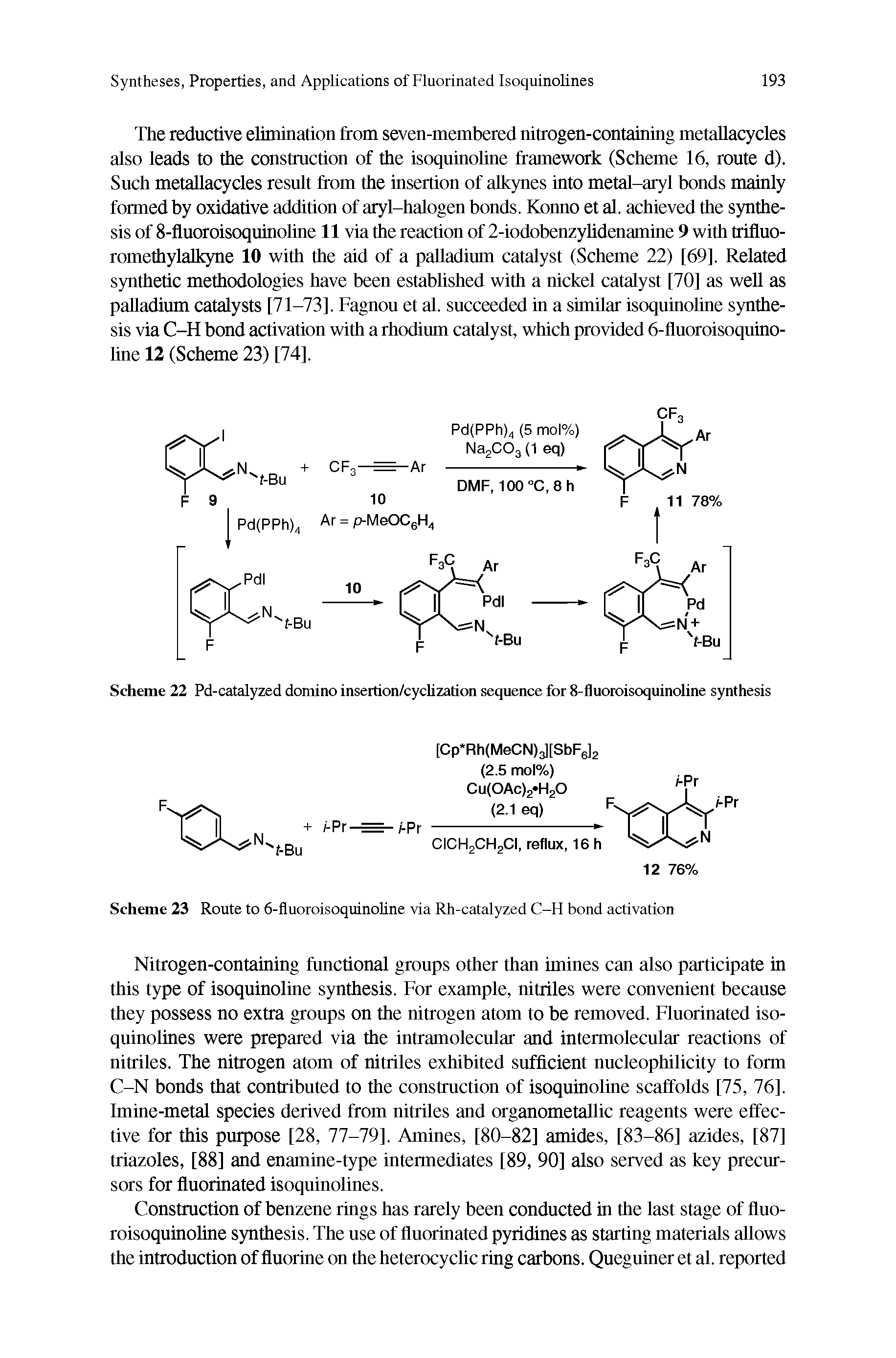 Scheme 22 Pd-catalyzed domino insertion/cyclization sequence for 8-fluoroisoquinoline synthesis...