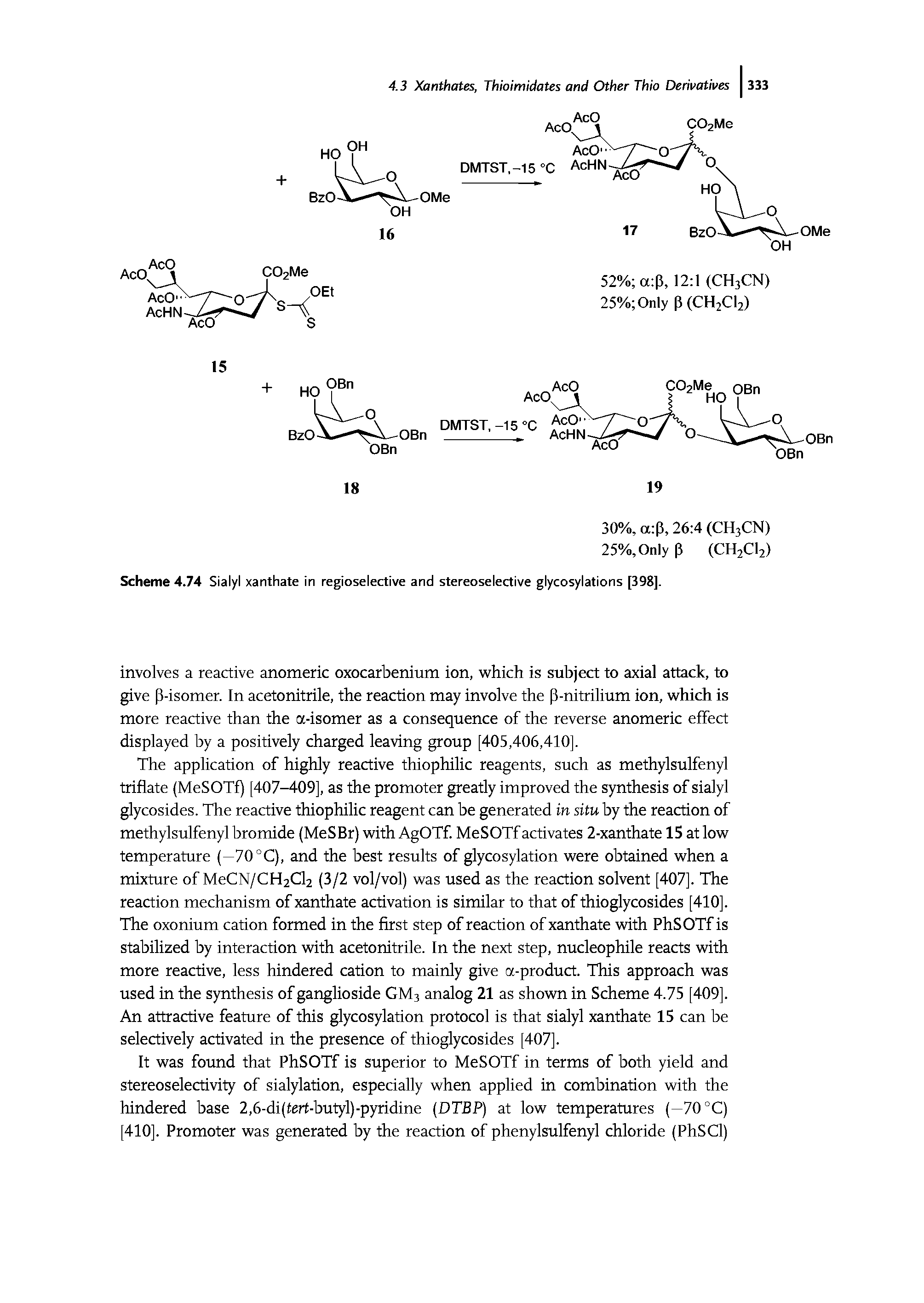 Scheme 4.74 Sialyl xanthate in regioselective and stereoselective glycosylations [398].