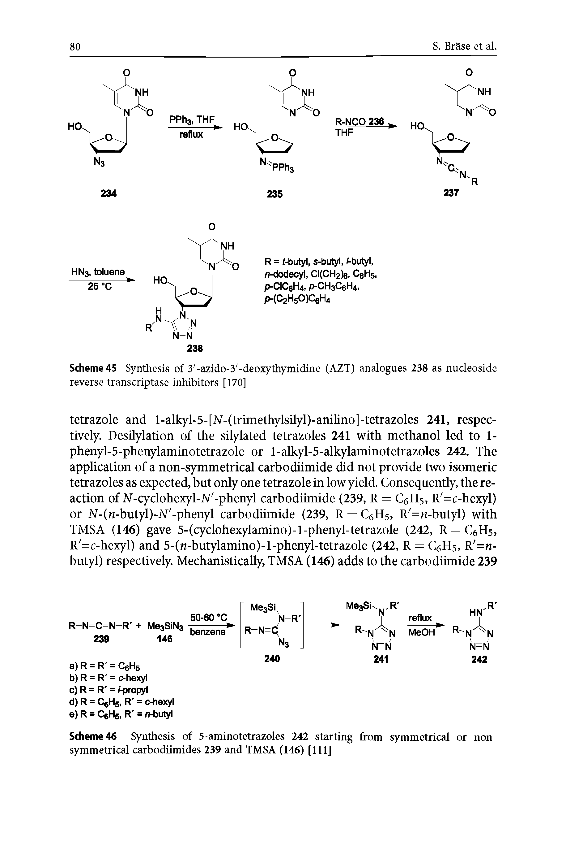 Scheme 46 Synthesis of 5-aminotetrazoles 242 starting from symmetrical or non-symmetrical carbodiimides 239 and TMSA (146) [111]...