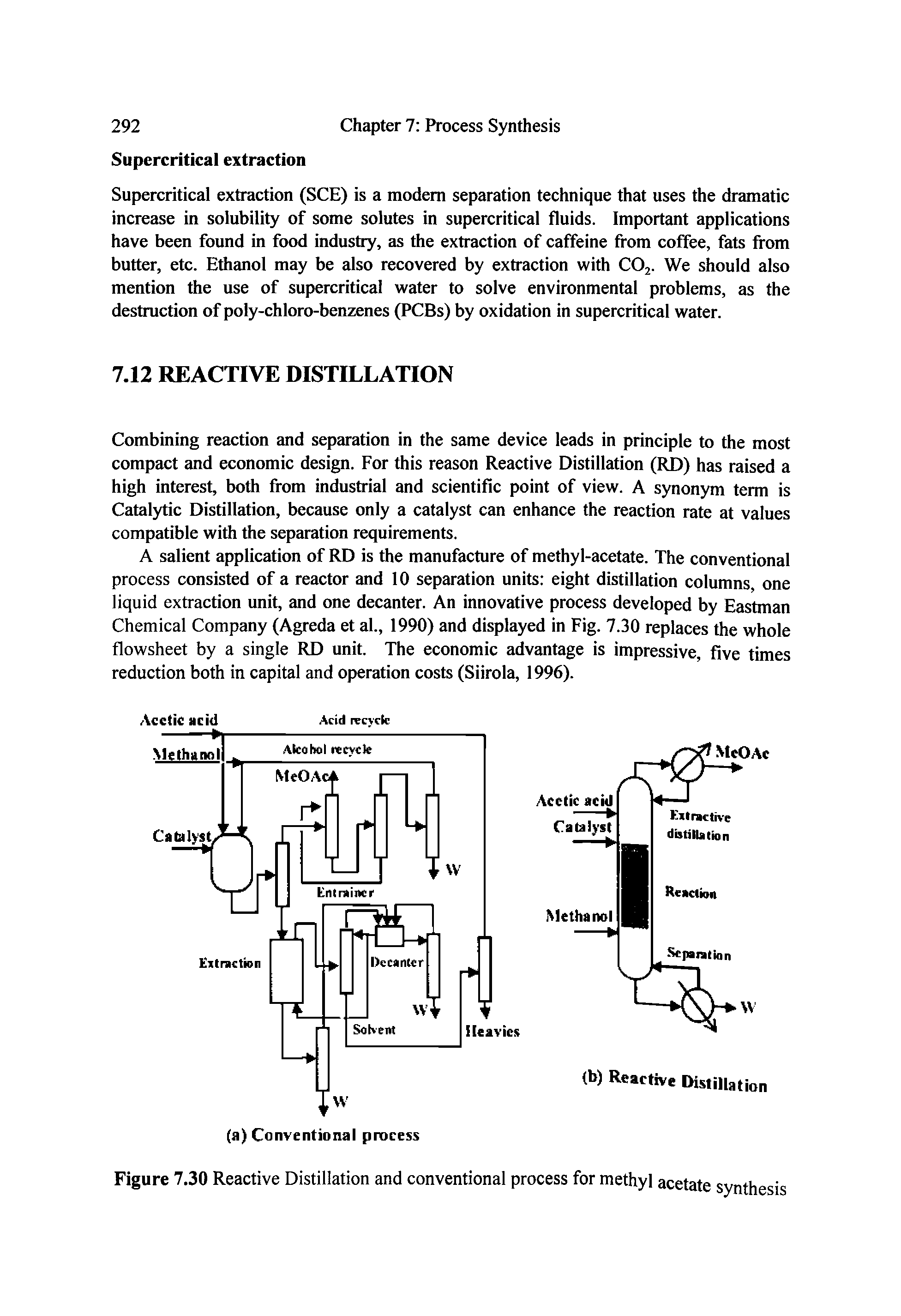 Figure 7.30 Reactive Distillation and conventional process for methyl acetate synthesis...