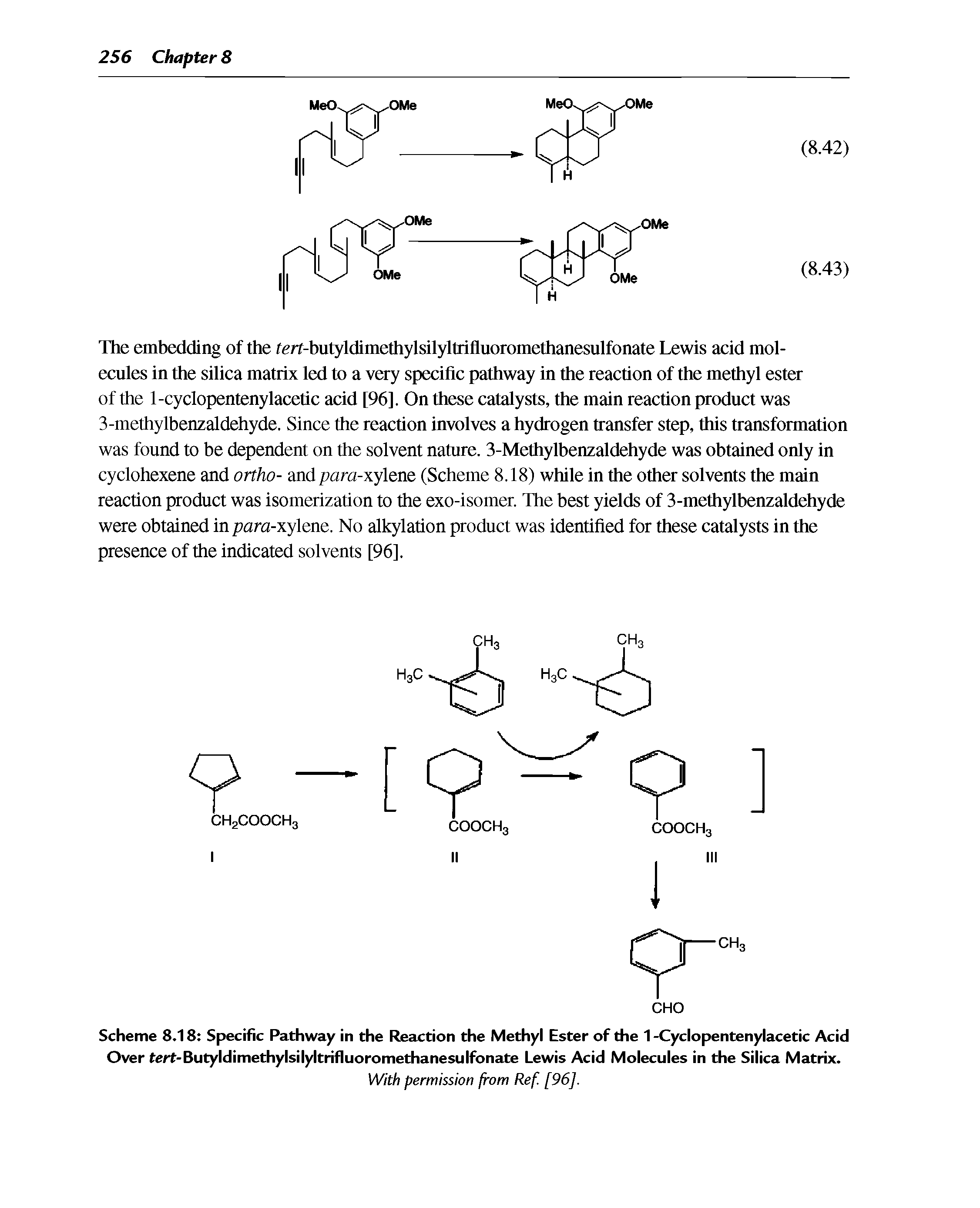 Scheme 8.18 Sp>ecific Pathway in the Reaction the Methyl Ester of the 1 -Cyclop>entenylacetic Acid Over tert-ButyIdimethylsilyltrifluoromethanesulfonate Lewis Acid Molecules in the Silica Matrix.