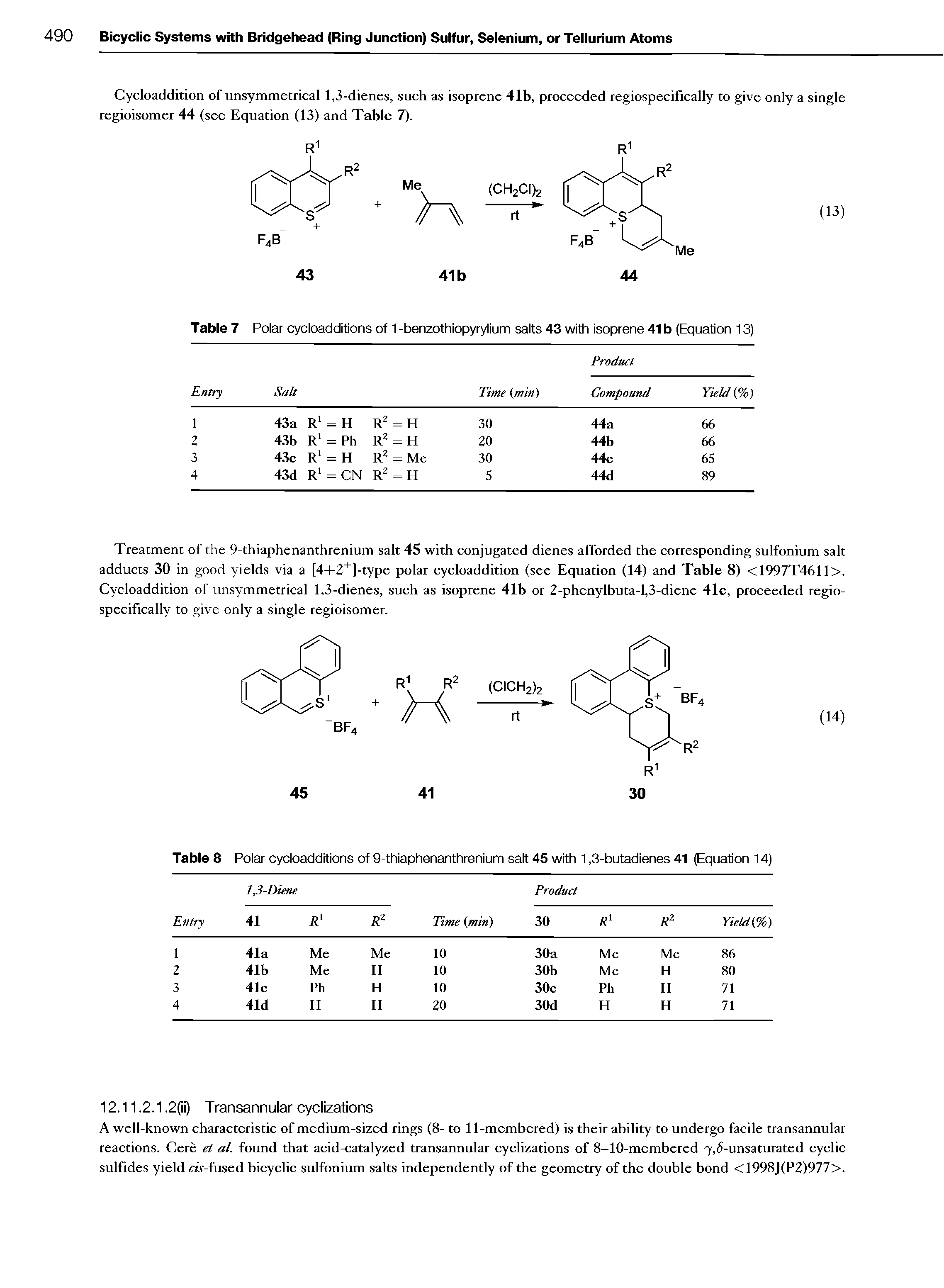 Table 7 Polar cycloadditions of 1 -benzothiopyrylium salts 43 with isoprene 41 b (Equation 13)...