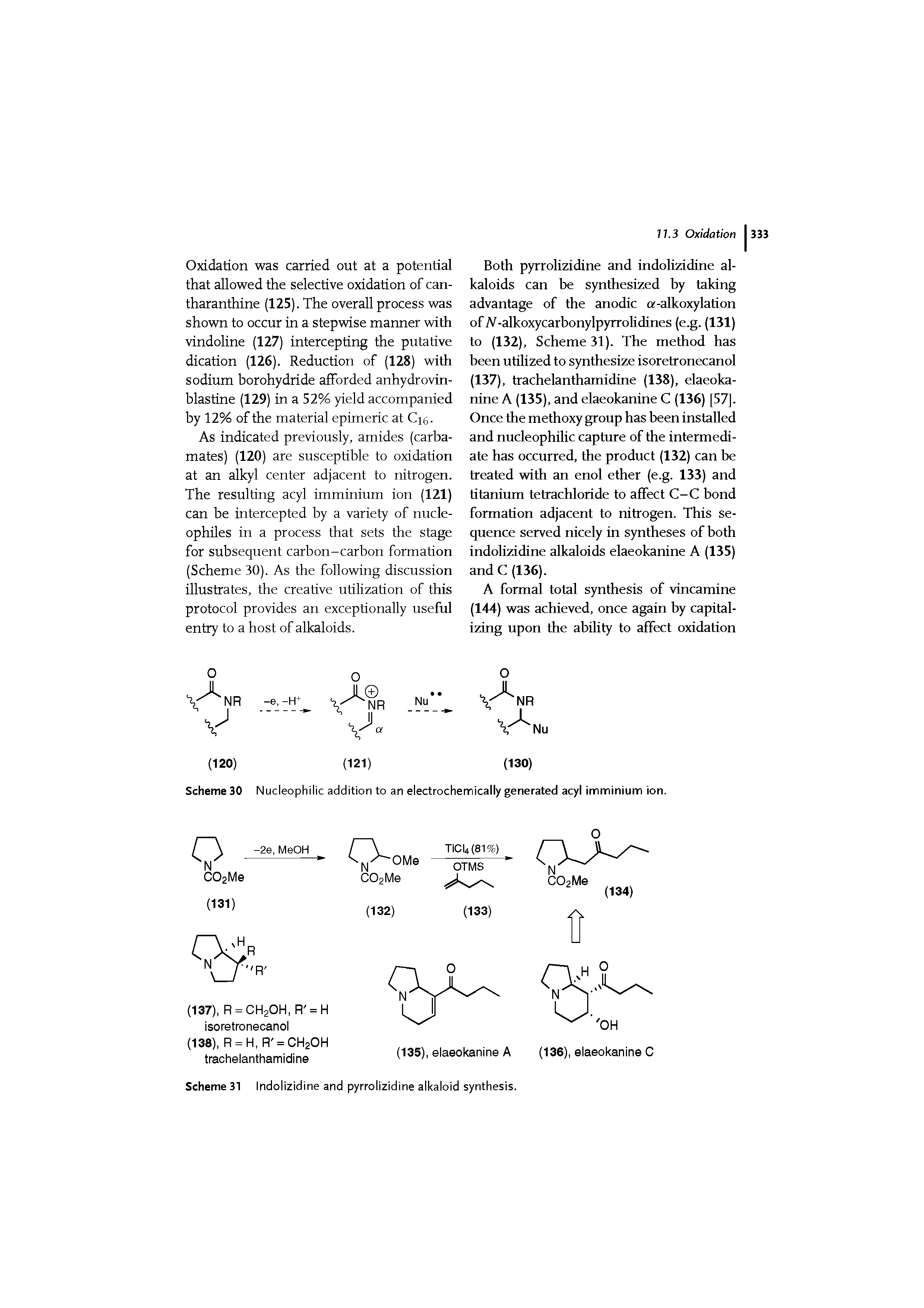 Scheme 30 Nucleophilic addition to an electrochemically generated acyl imminium ion.