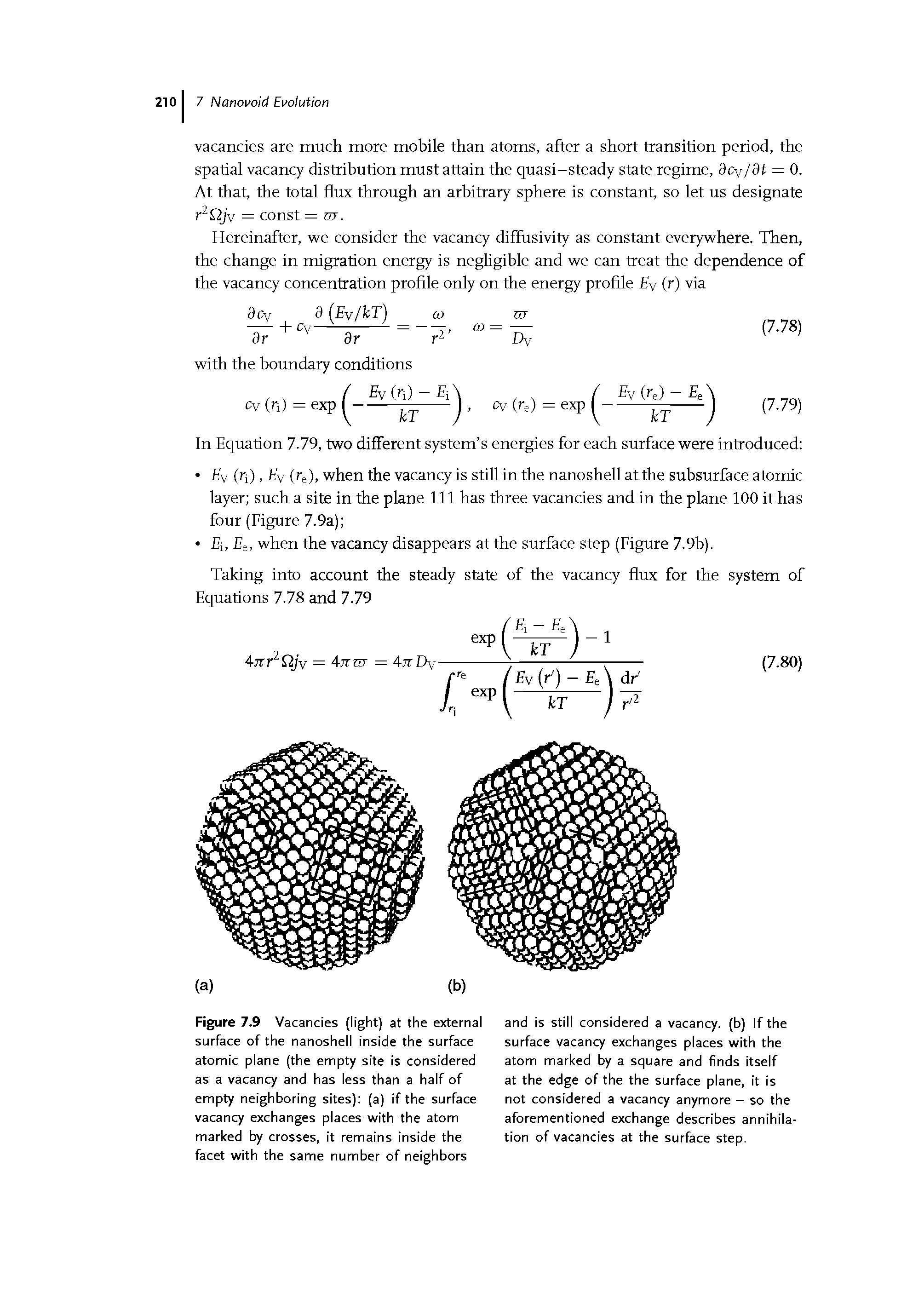 Figure 7.9 Vacancies (light) at the external surface of the nanoshell inside the surface atomic plane (the empty site is considered as a vacancy and has less than a half of empty neighboring sites) (a) if the surface vacancy exchanges places with the atom marked by crosses, it remains inside the facet with the same number of neighbors...