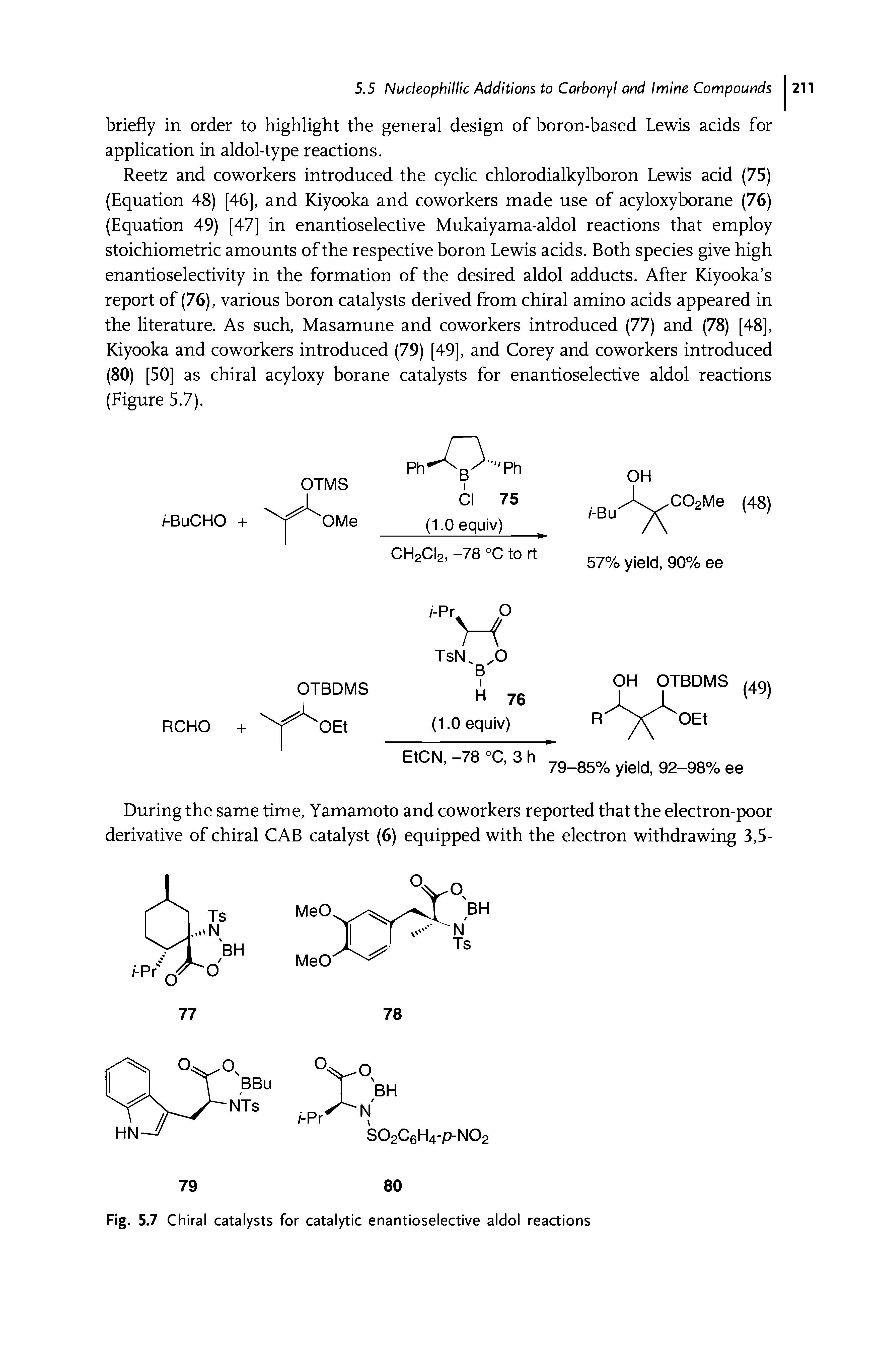 Fig. 5.7 Chiral catalysts for catalytic enantioselective aldol reactions...