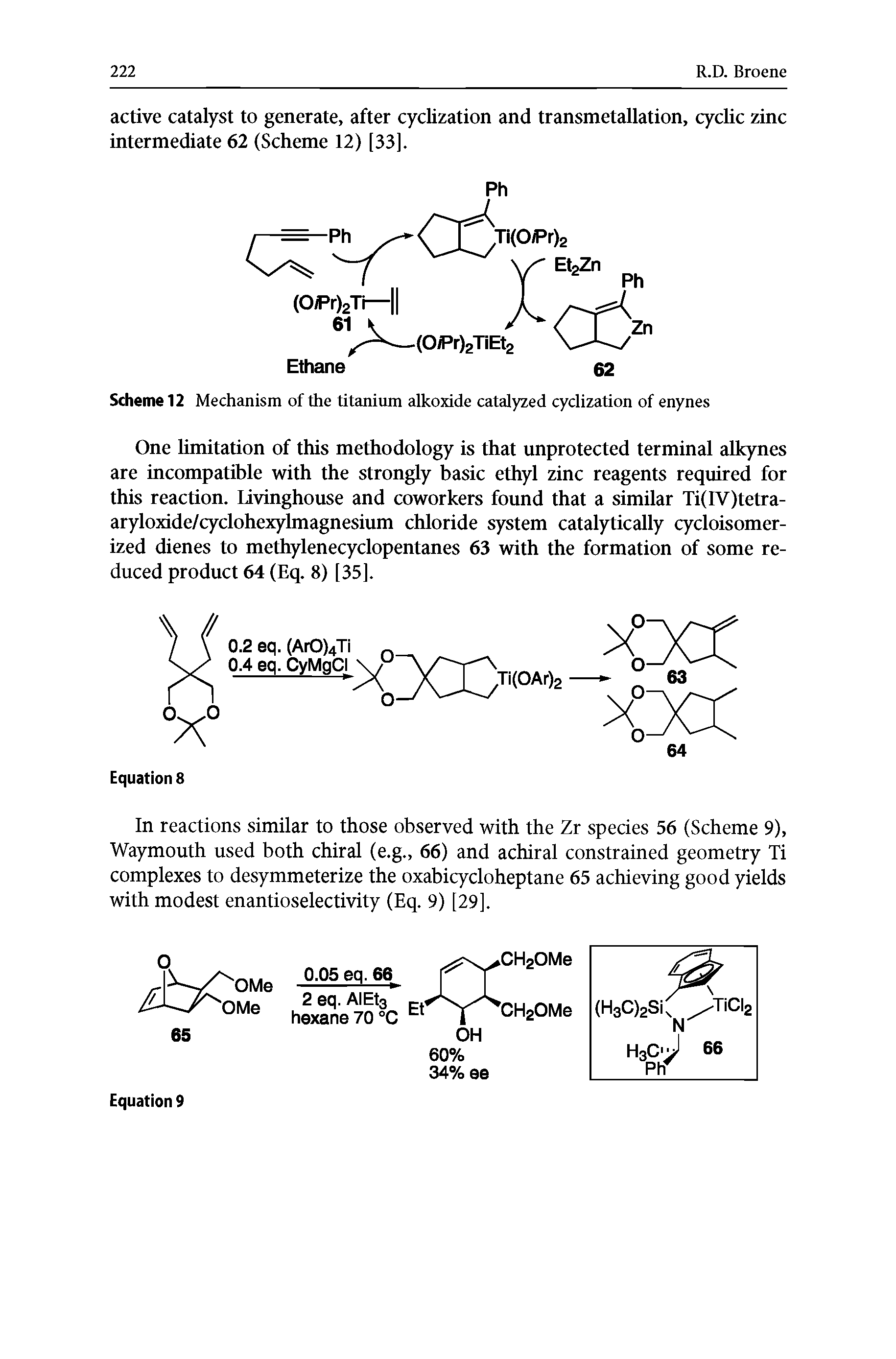 Scheme 12 Mechanism of the titanium alkoxide catalyzed cyclization of enynes...