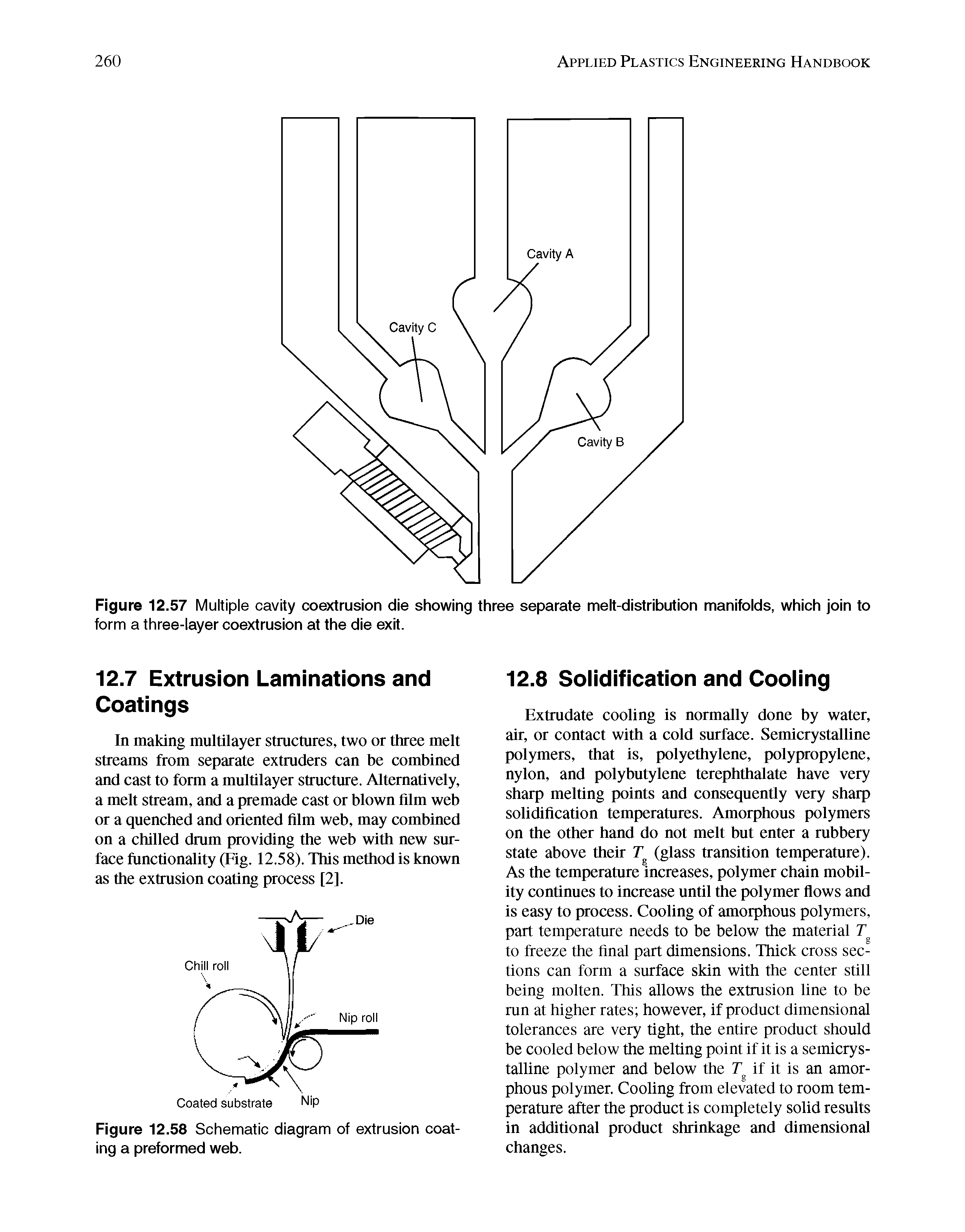 Figure 12.57 Multiple cavity coextrusion die showing three separate melt-distribution manifolds, which join to...