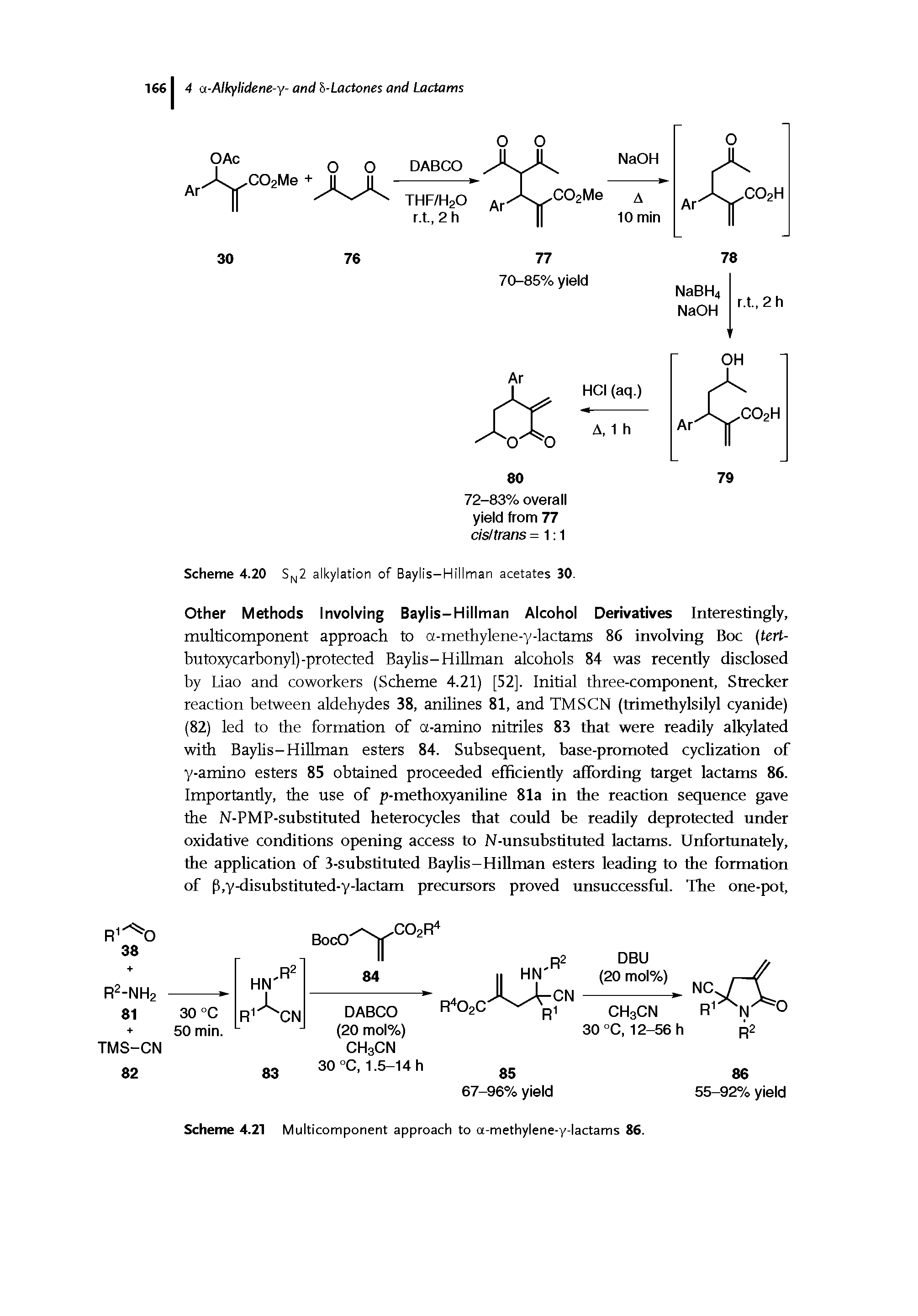 Scheme 4.20 Sfj2 alkylation of Baylis-Hillman acetates 30.