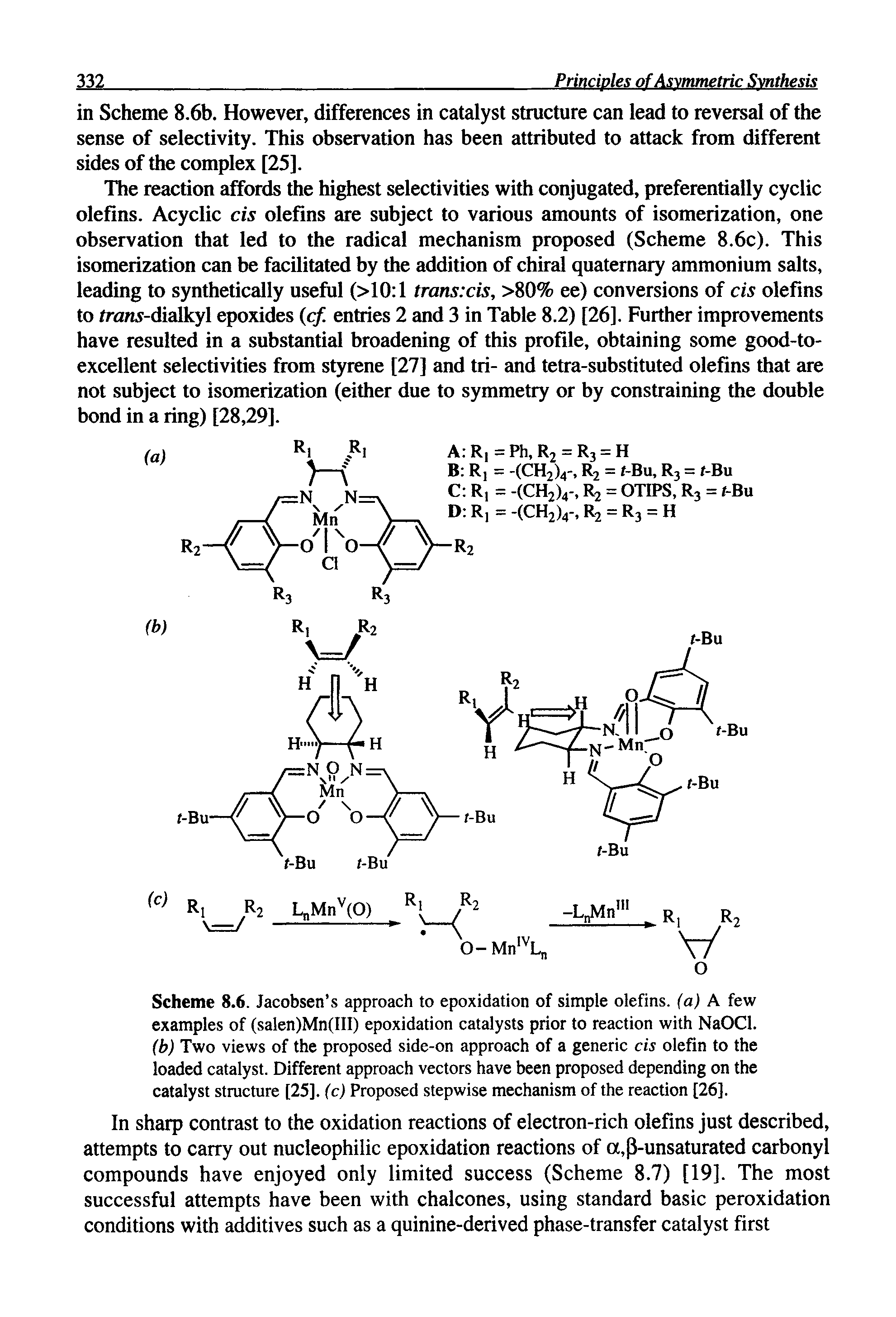 Scheme 8.6. Jacobsen s approach to epoxidation of simple olefins, fa) A few examples of (salen)Mn(III) epoxidation catalysts prior to reaction with NaOCl.