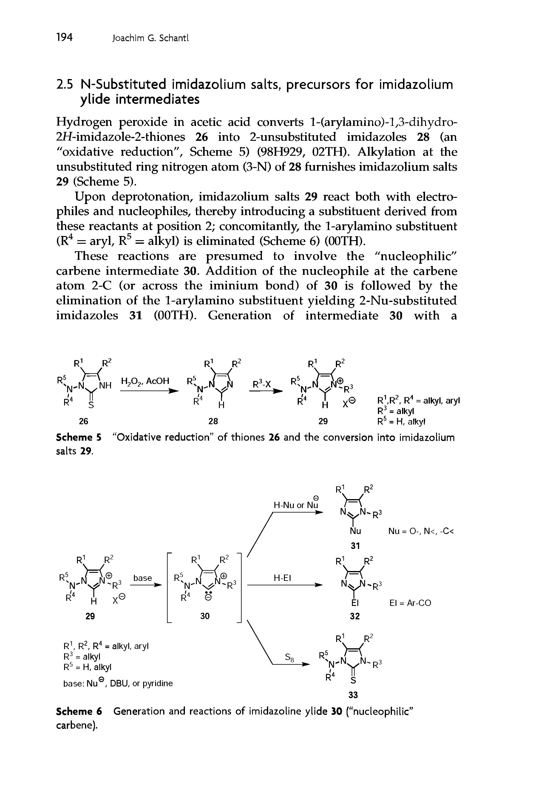 Scheme 6 Generation and reactions of imidazoline ylide 30 ( nucleophilic carbene).
