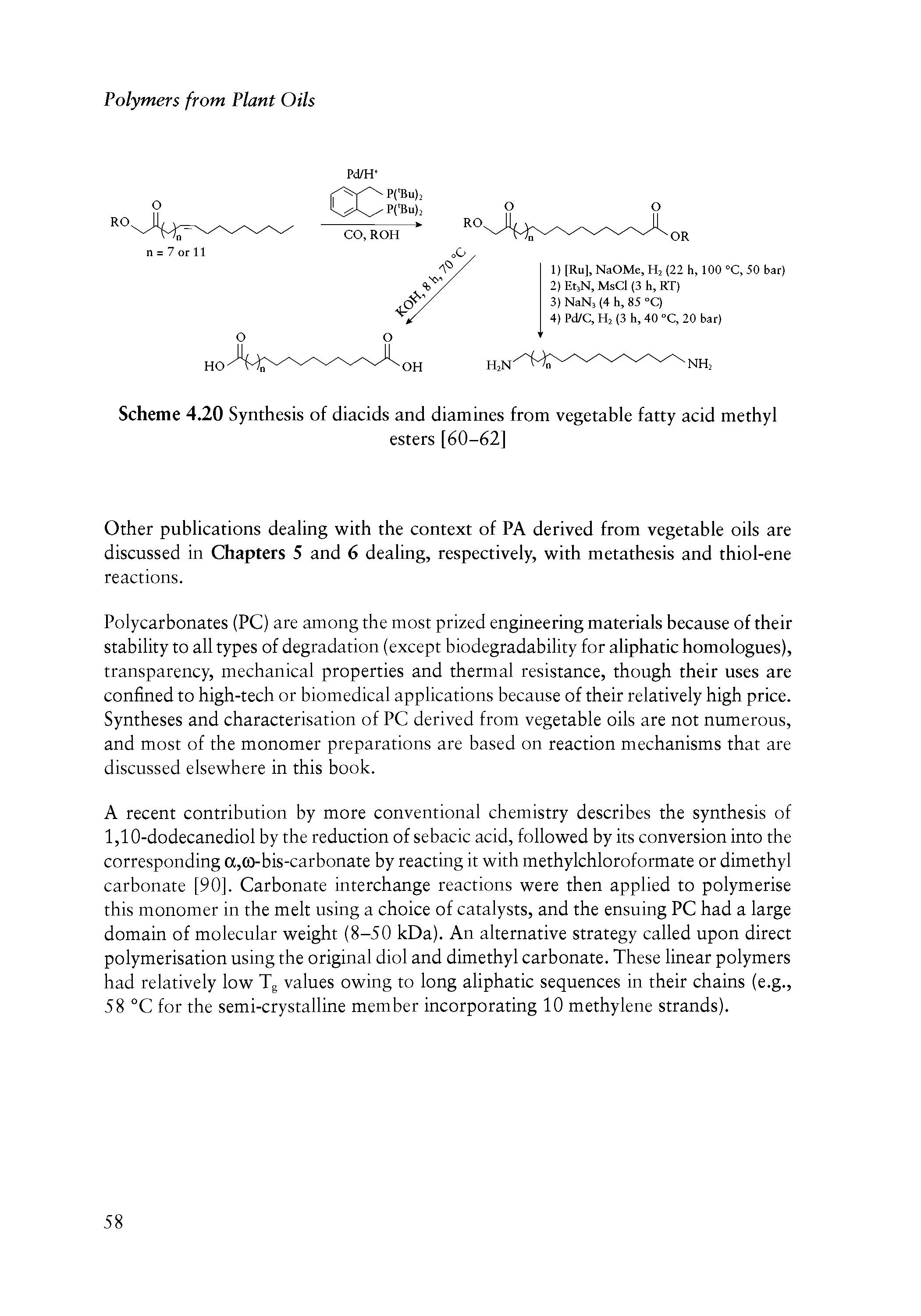 Scheme 4.20 Synthesis of diacids and diamines from vegetable fatty acid methyl...