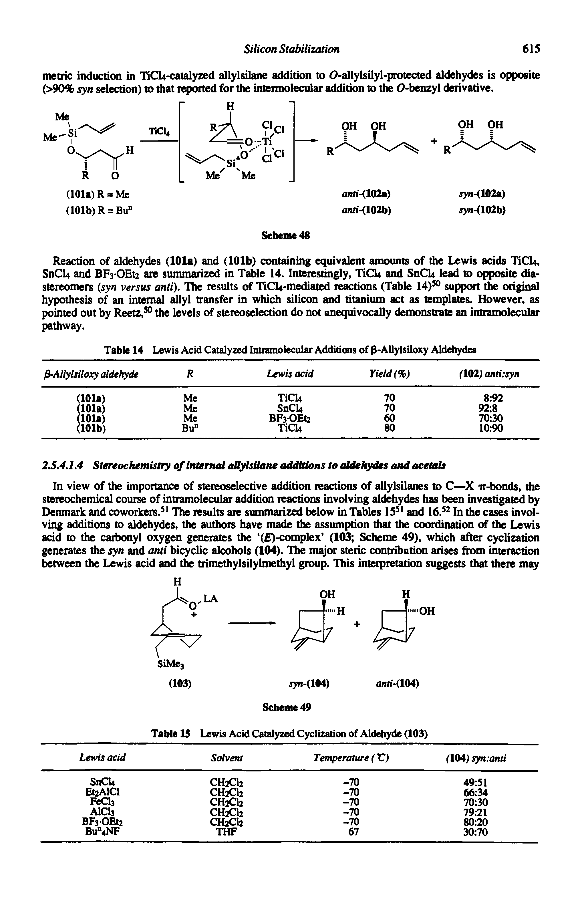 Table 15 Lewis Acid Catalyzed Cyclization of Aldehyde (103)...