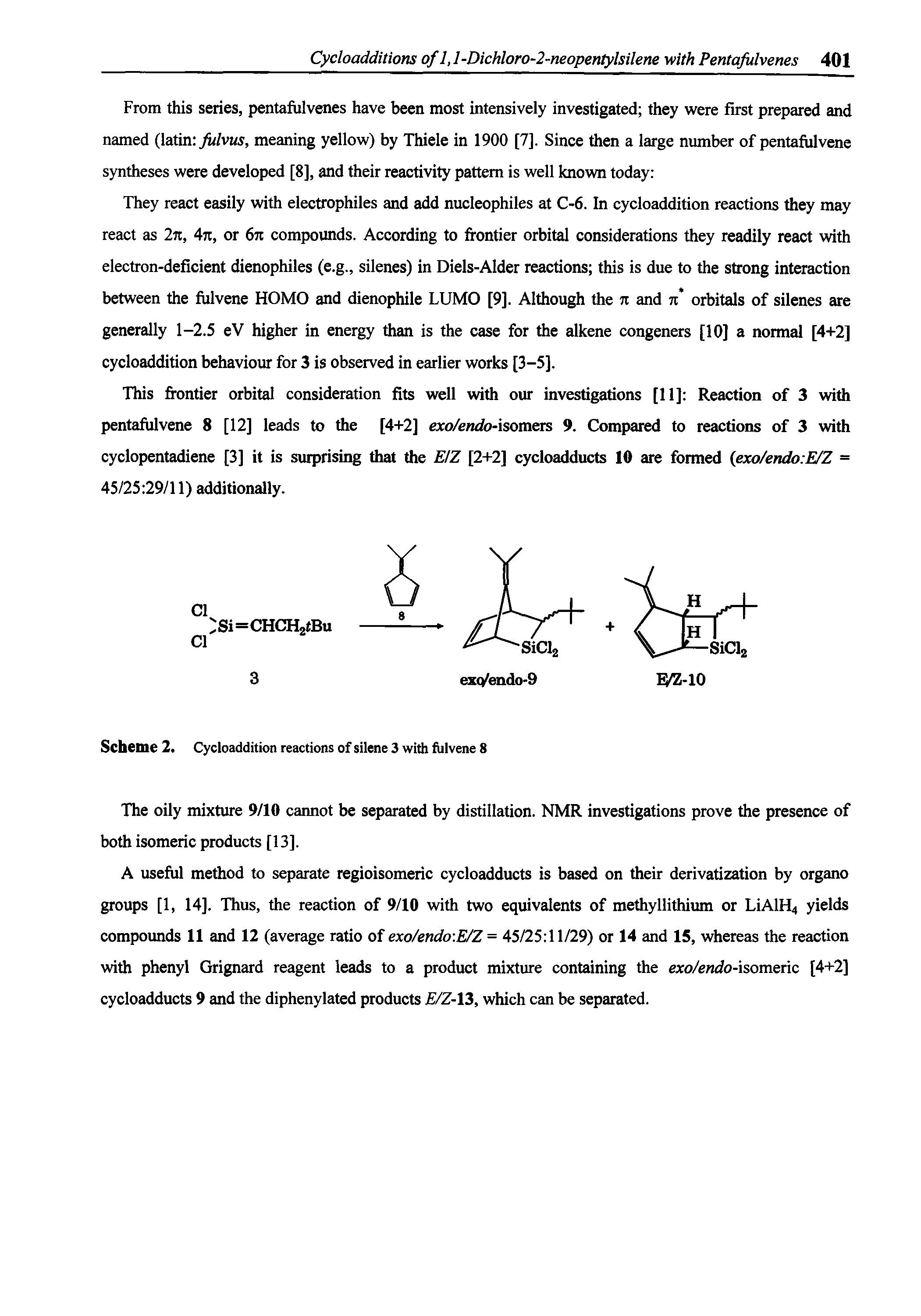 Scheme 2. Cycloaddition reactions of silene 3 with fulvene 8...