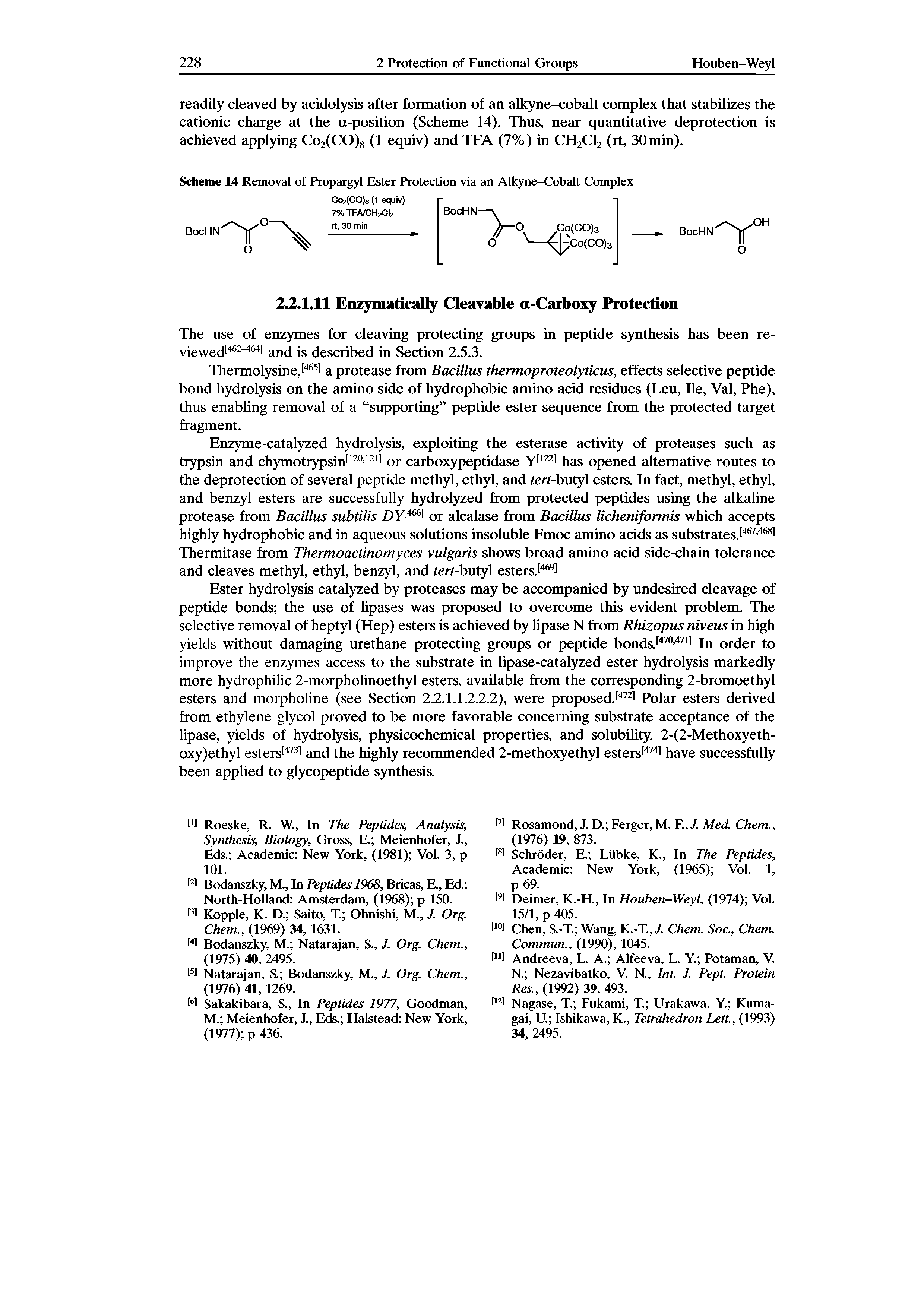 Scheme 14 Removal of Propargyl Ester Protection via an Alkyne-Cobalt Complex...