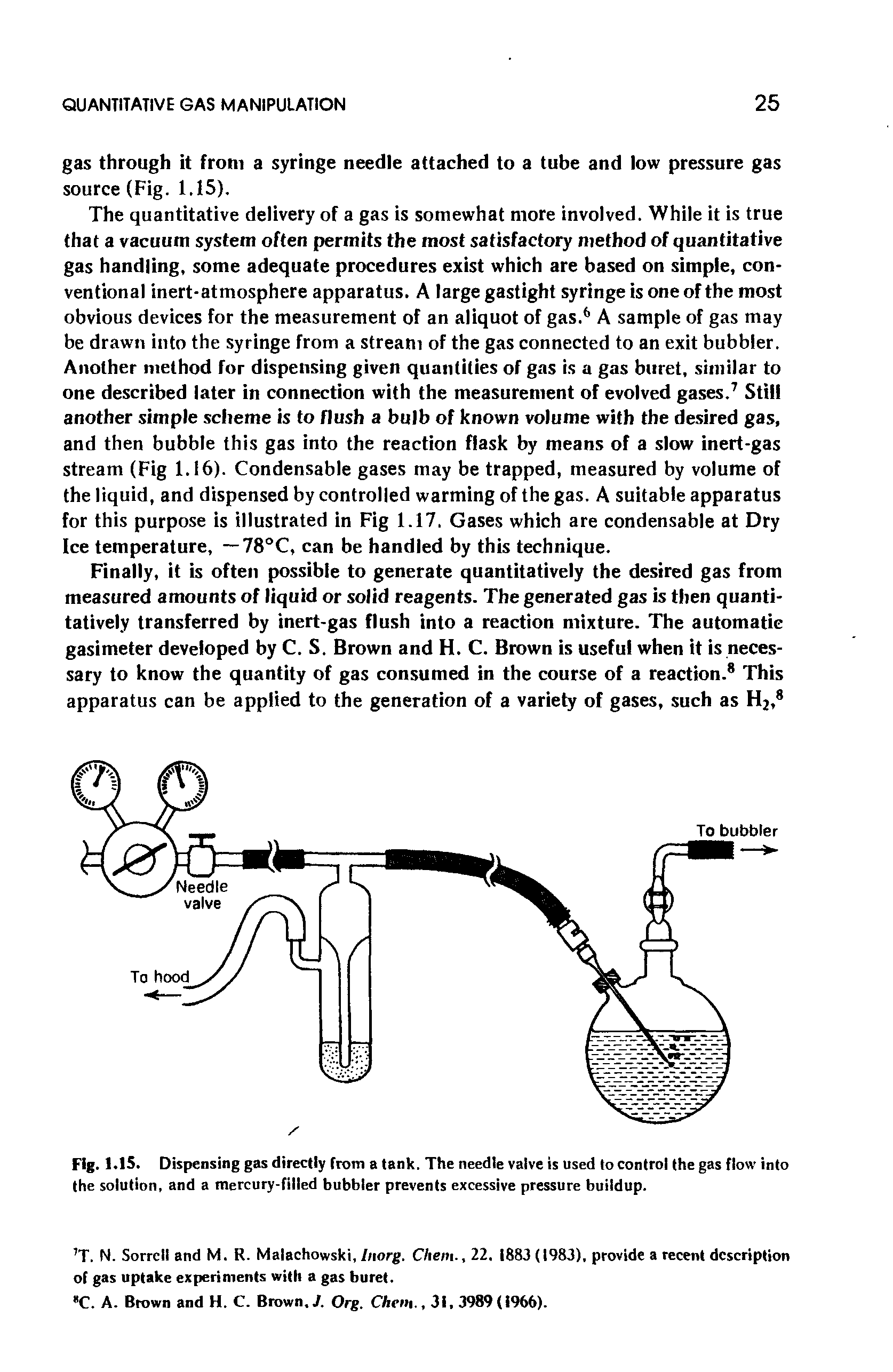 Fig. 1.15. Dispensing gas directly from a tank. The needle valve is used to control the gas flow into the solution, and a mercury-filled bubbler prevents excessive pressure buildup.