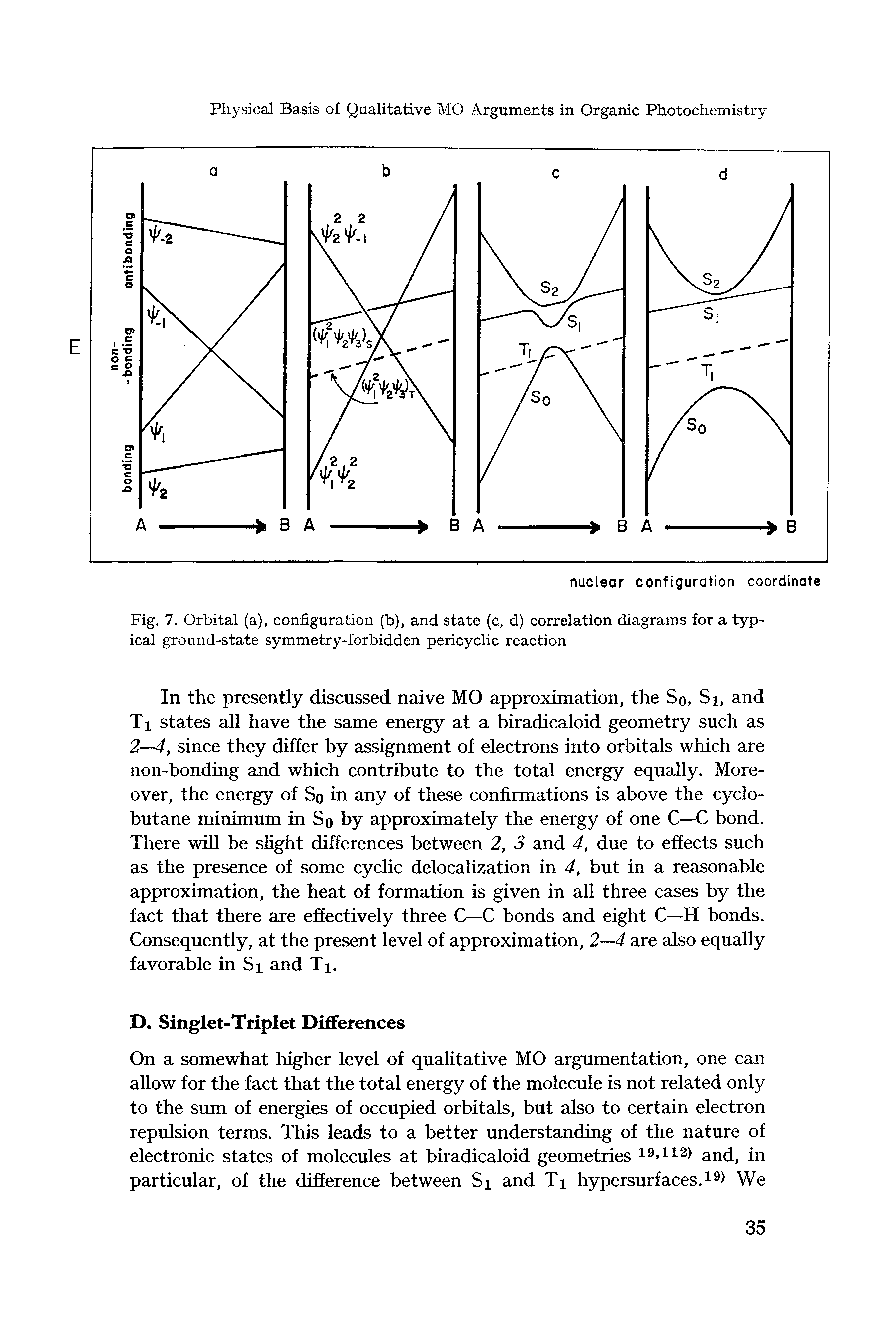 Fig. 7. Orbital (a), configuration (b), and state (c, d) correlation diagrams for a typical ground-state symmetry-forbidden pericyclic reaction...