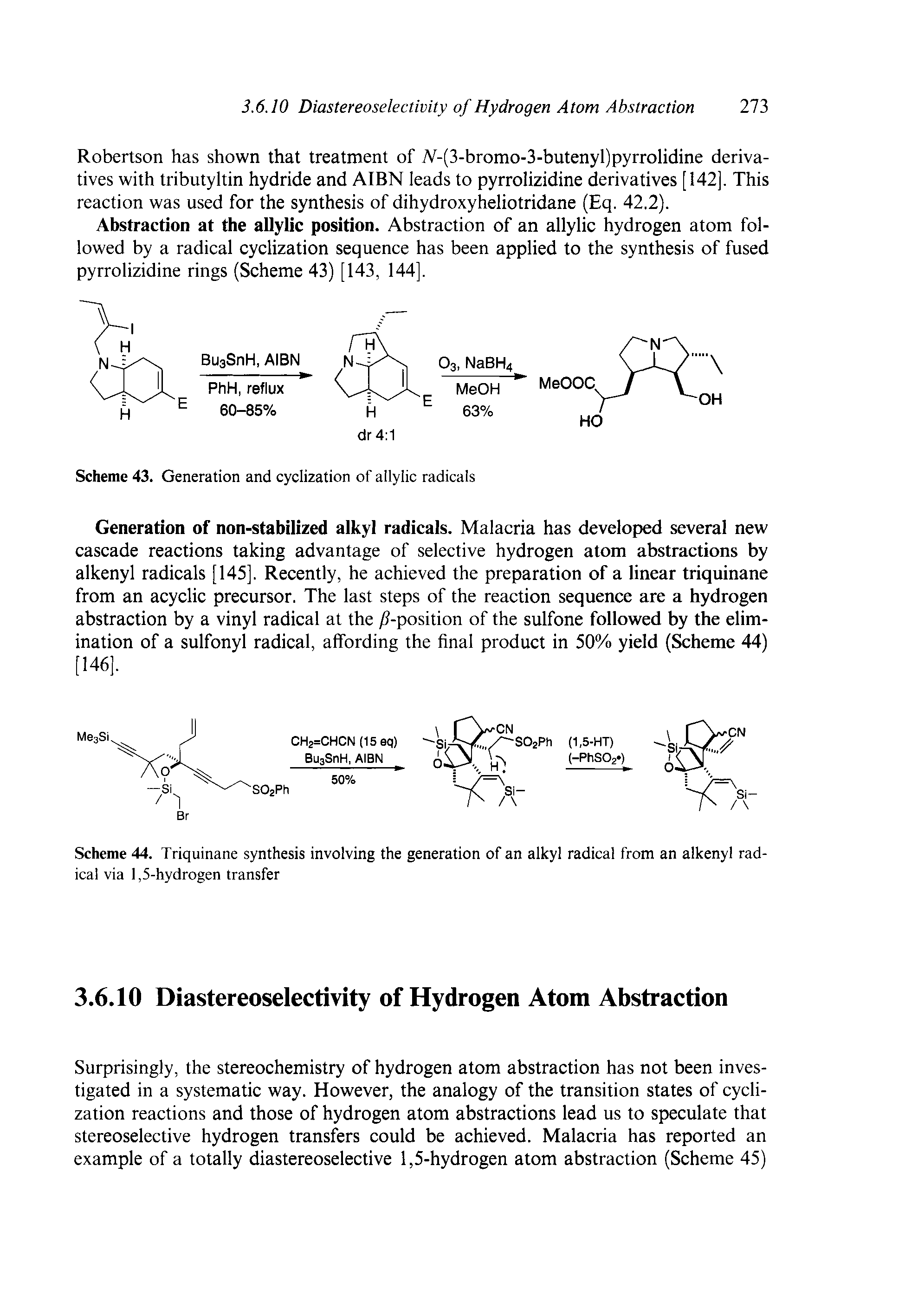 Scheme 44. Triquinane synthesis involving the generation of an alkyl radical from an alkenyl radical via 1,5-hydrogen transfer...
