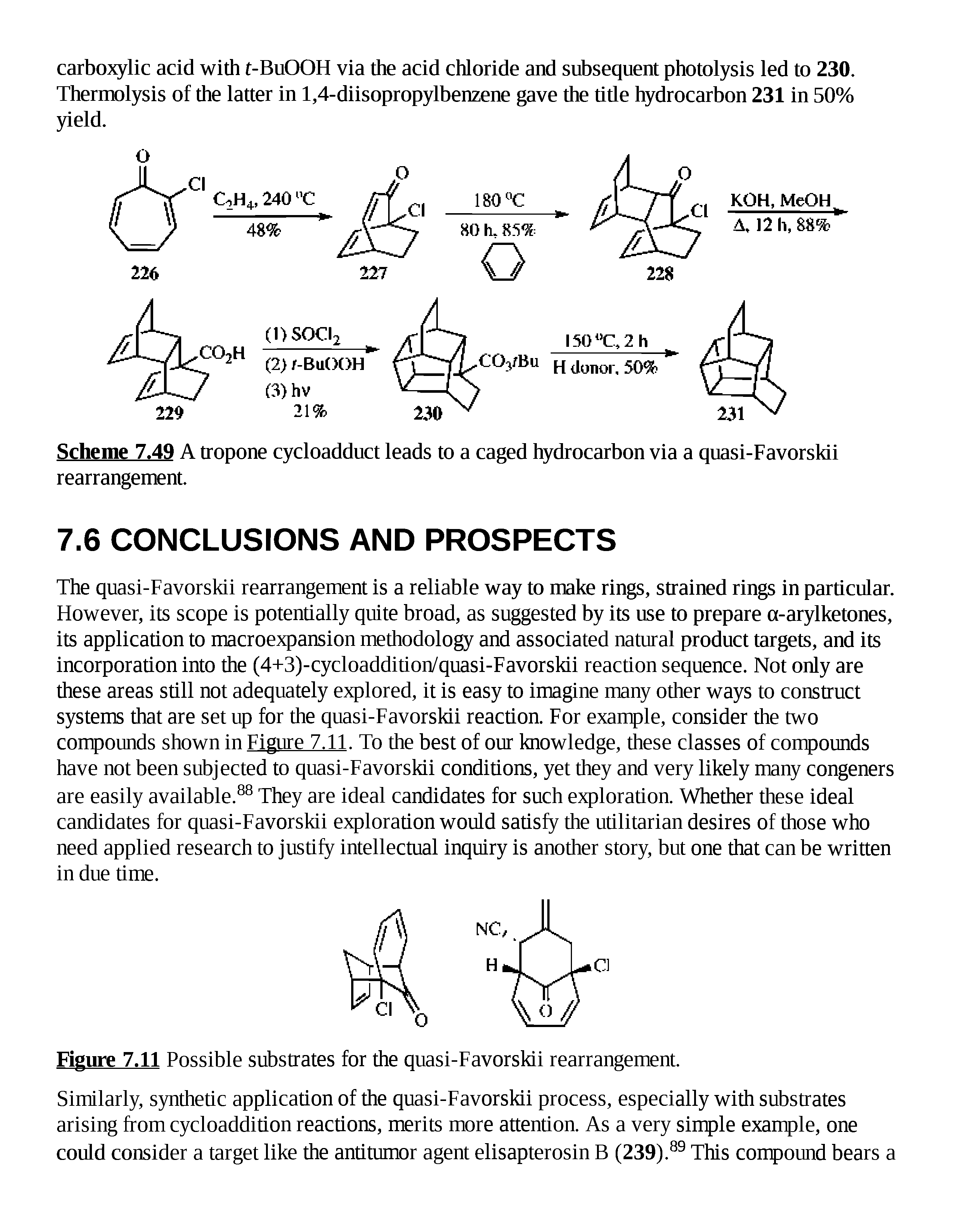 Figure 7.11 Possible substrates for the quasi-Favorskii rearrangement.