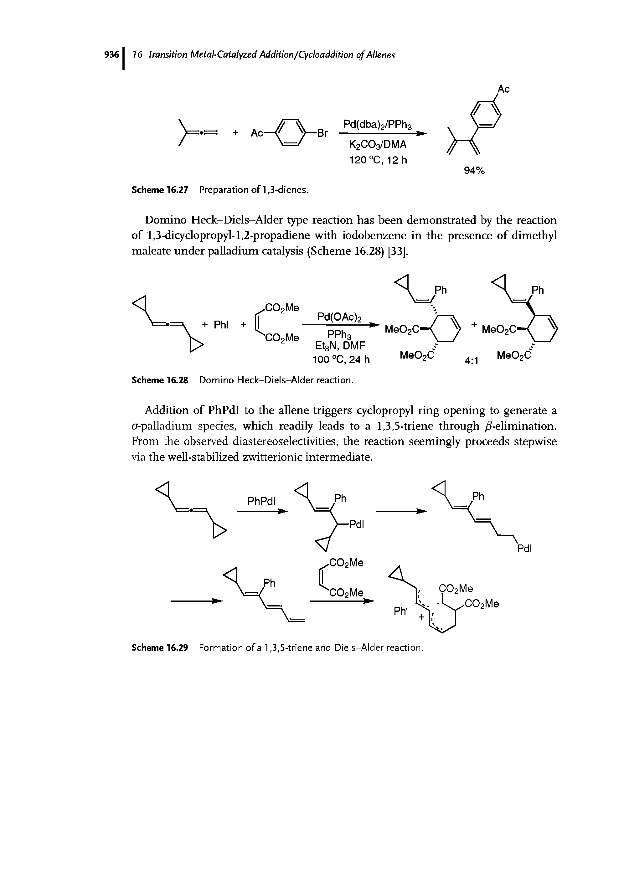 Scheme 16.29 Formation of a 1,3,5-triene and Diels-Alder reaction.