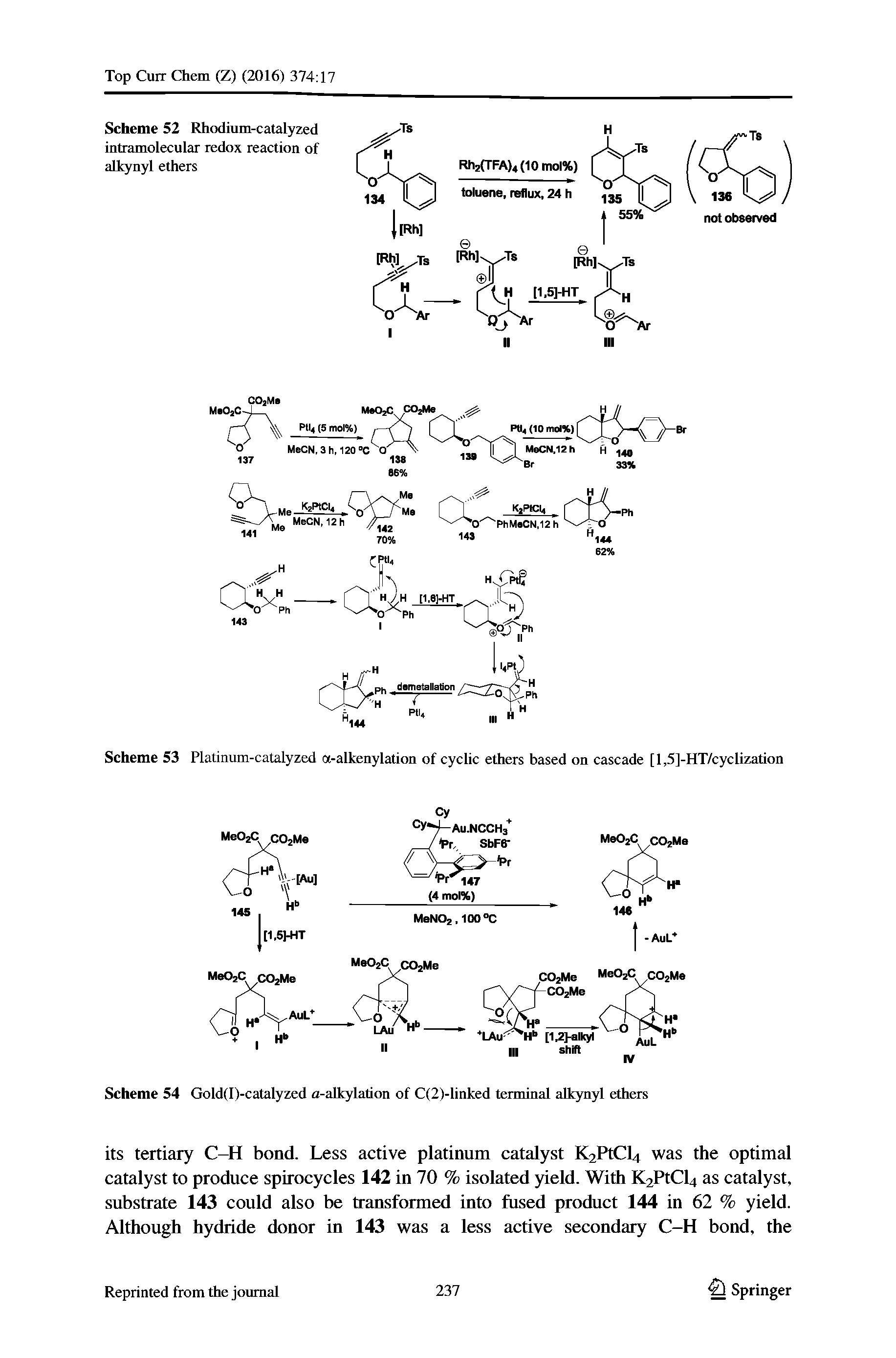 Scheme 53 Platinum-catalyzed a-alkenylation of cyclic ethers based on cascade [l,5]-HT/cyclization...