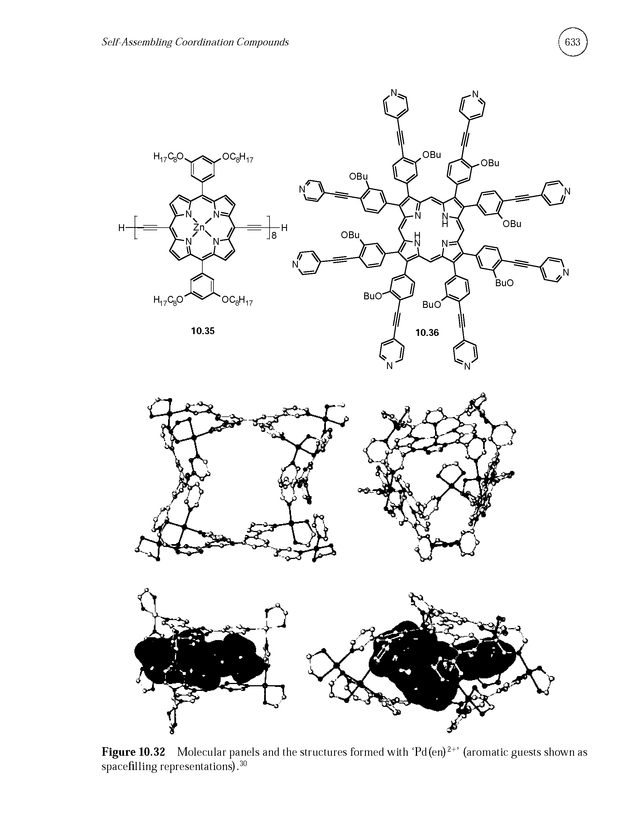 Figure 10.32 Molecular panels and the structures formed with Pd(en)2+ (aromatic guests shown as spacefilling representations).30...