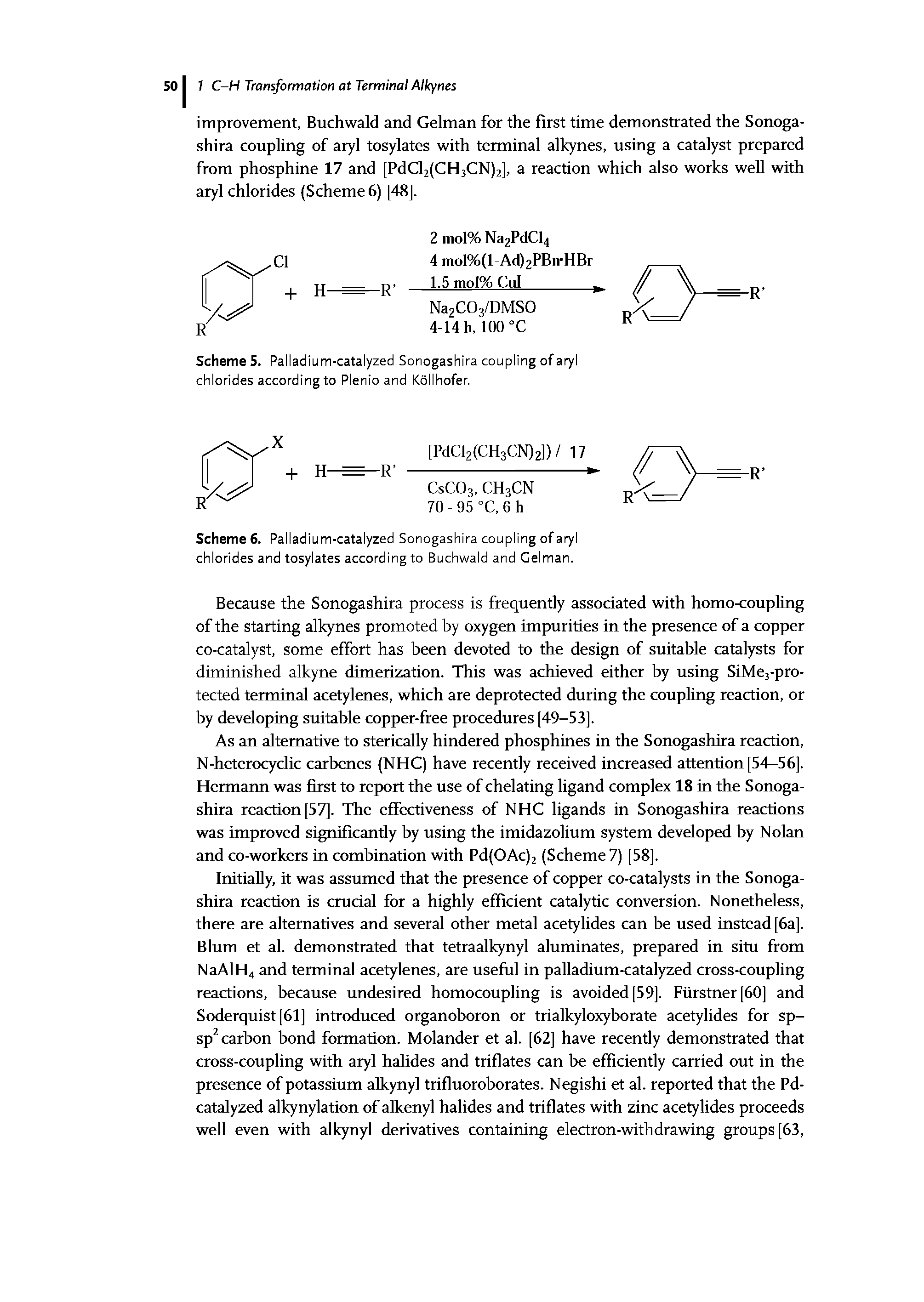 Scheme 5. Palladium-catalyzed Sonogashira coupling of aryl chlorides according to Plenio and Kollhofer.