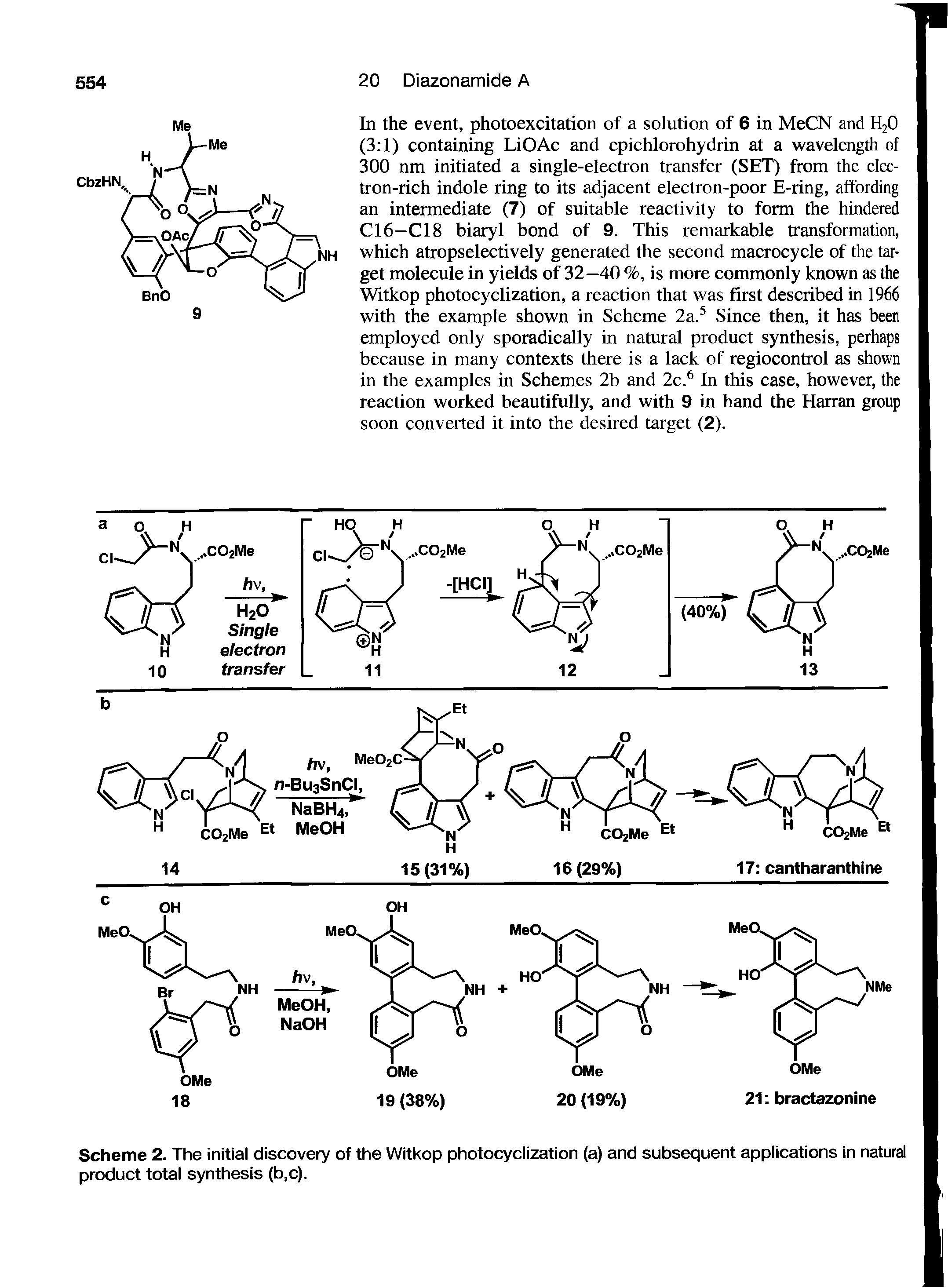 Scheme 2. The initial discovery of the Witkop photocyclization (a) and subsequent applications in natural product total synthesis (b,c).