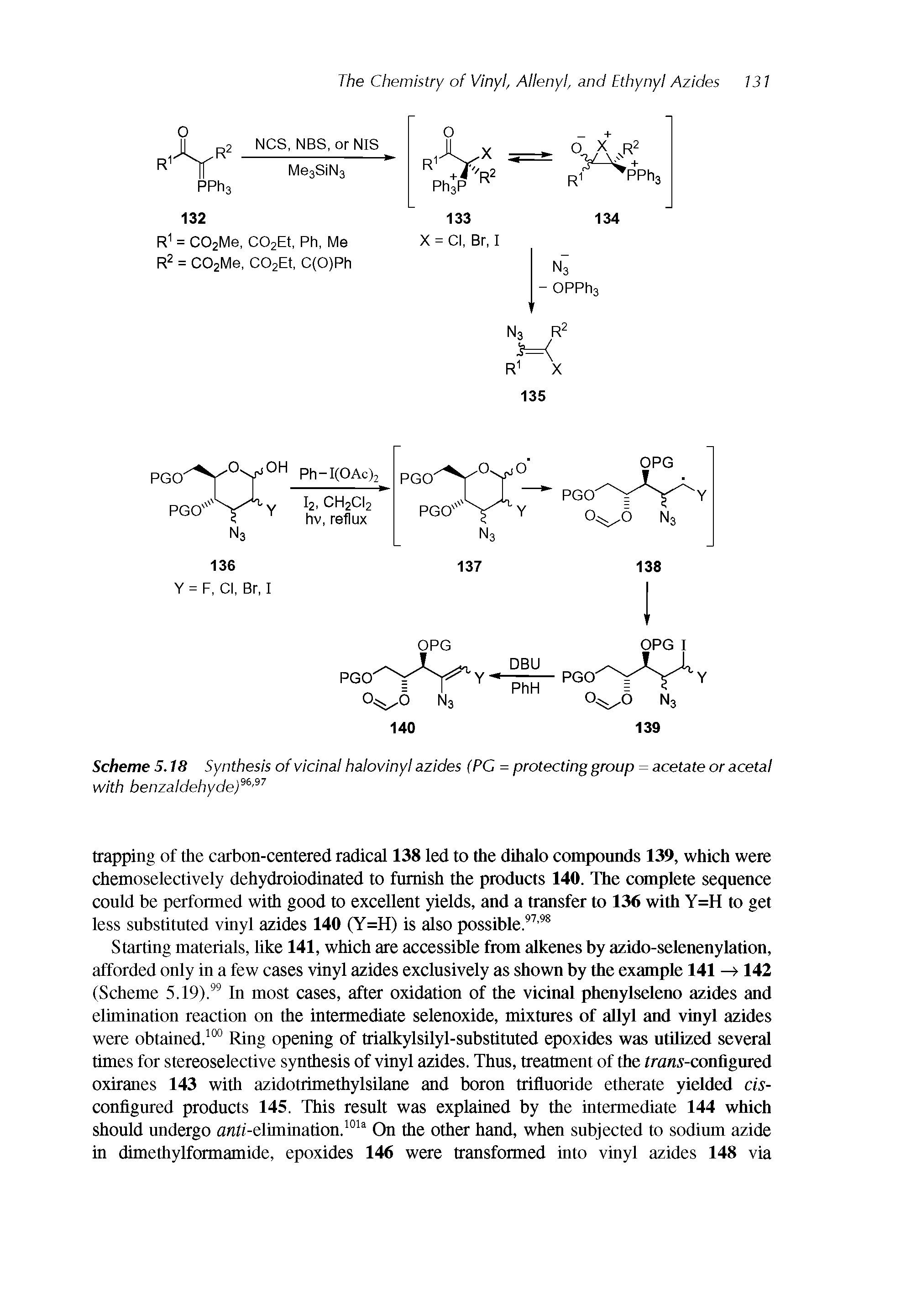 Scheme 5.18 Synthesis of vicinal halovinyl azides (PC = protecting group = acetate or acetal...