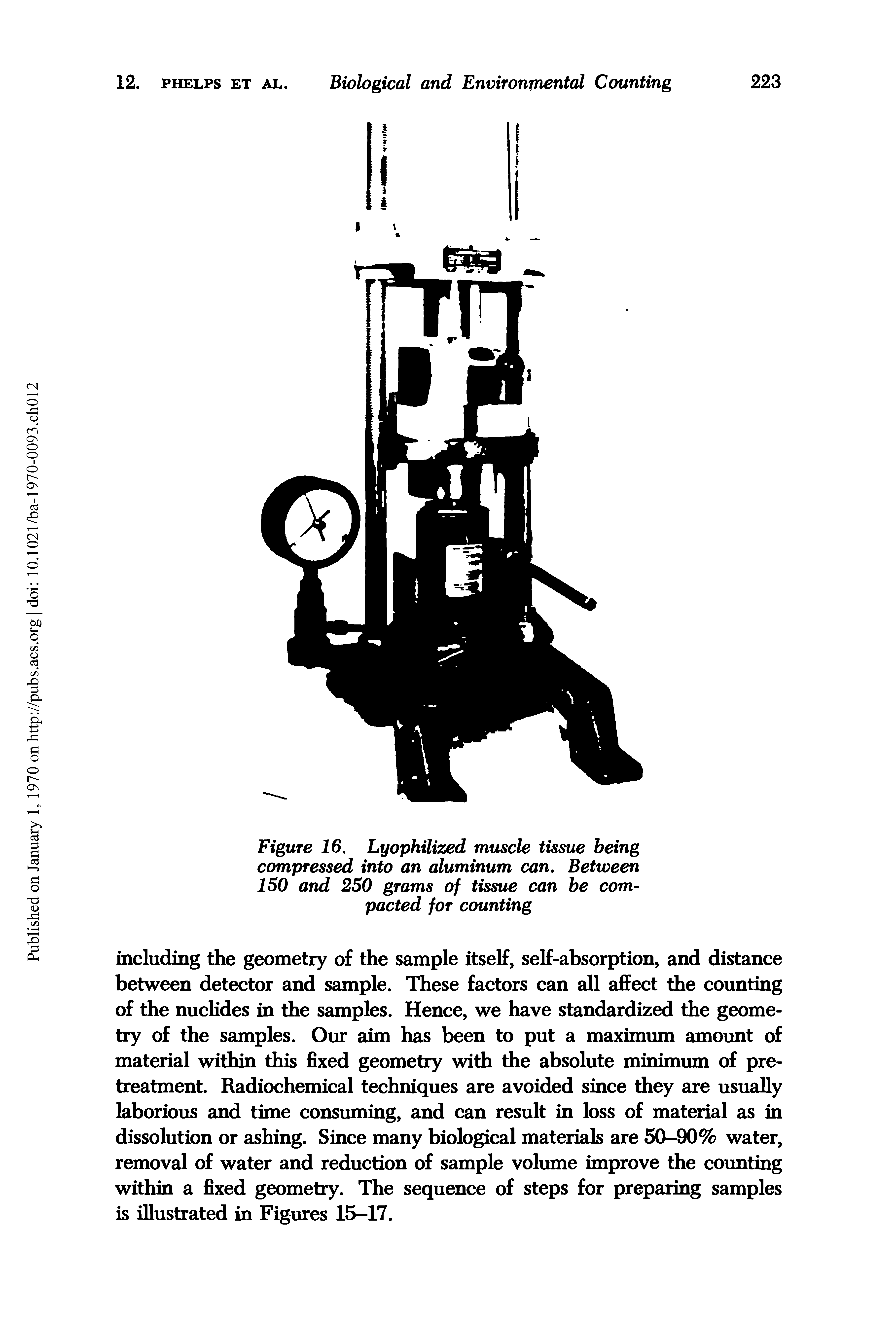 Figure 16. Lyophilized muscle tissue being compressed into an aluminum can. Between 150 and 250 grams of tissue can be compacted for counting...