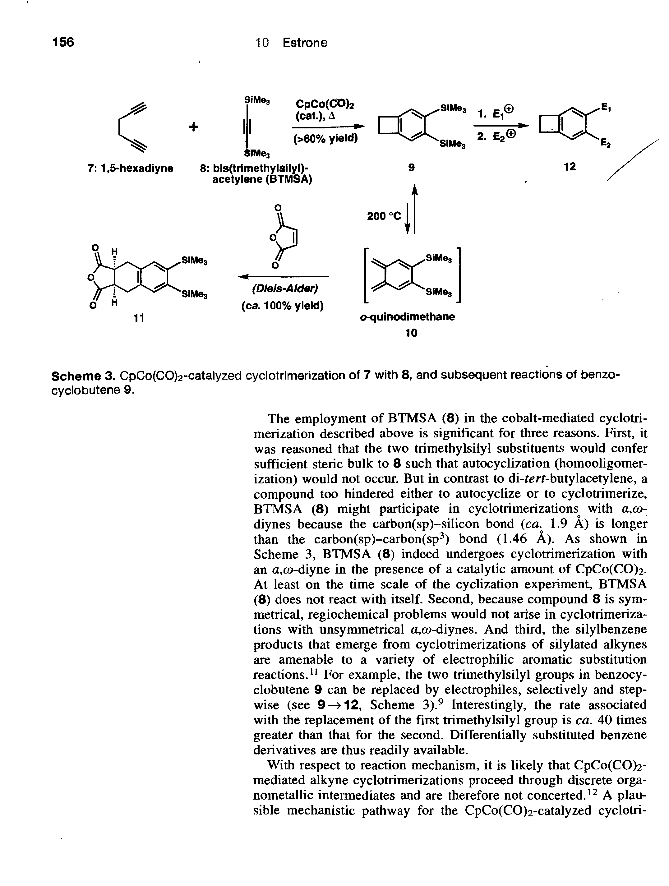 Scheme 3. CpCo(CO)2-catalyzed cyclotrimerization of 7 with 8, and subsequent reactions of benzo-cyclobutene 9.
