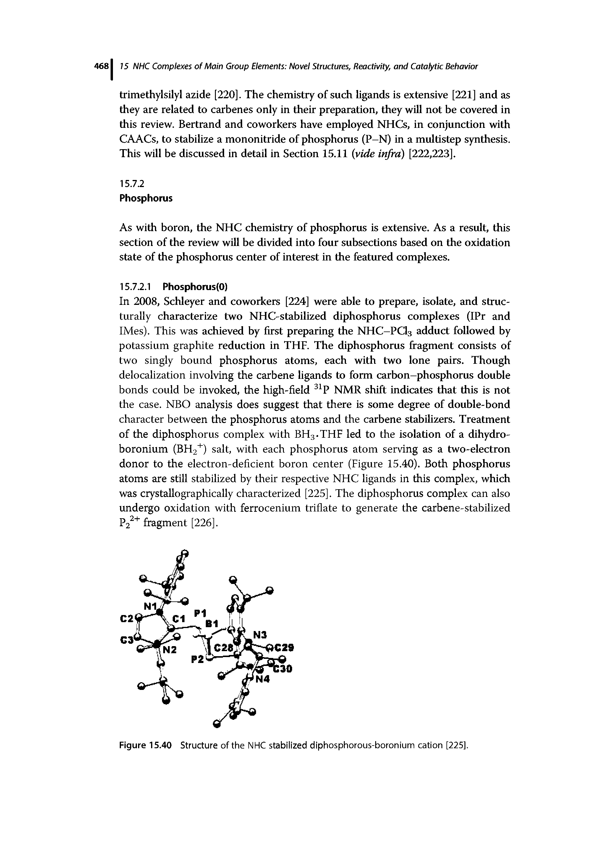 Figure 15.40 Structure of the NHC stabilized diphosphorous-boronium cation [225],...