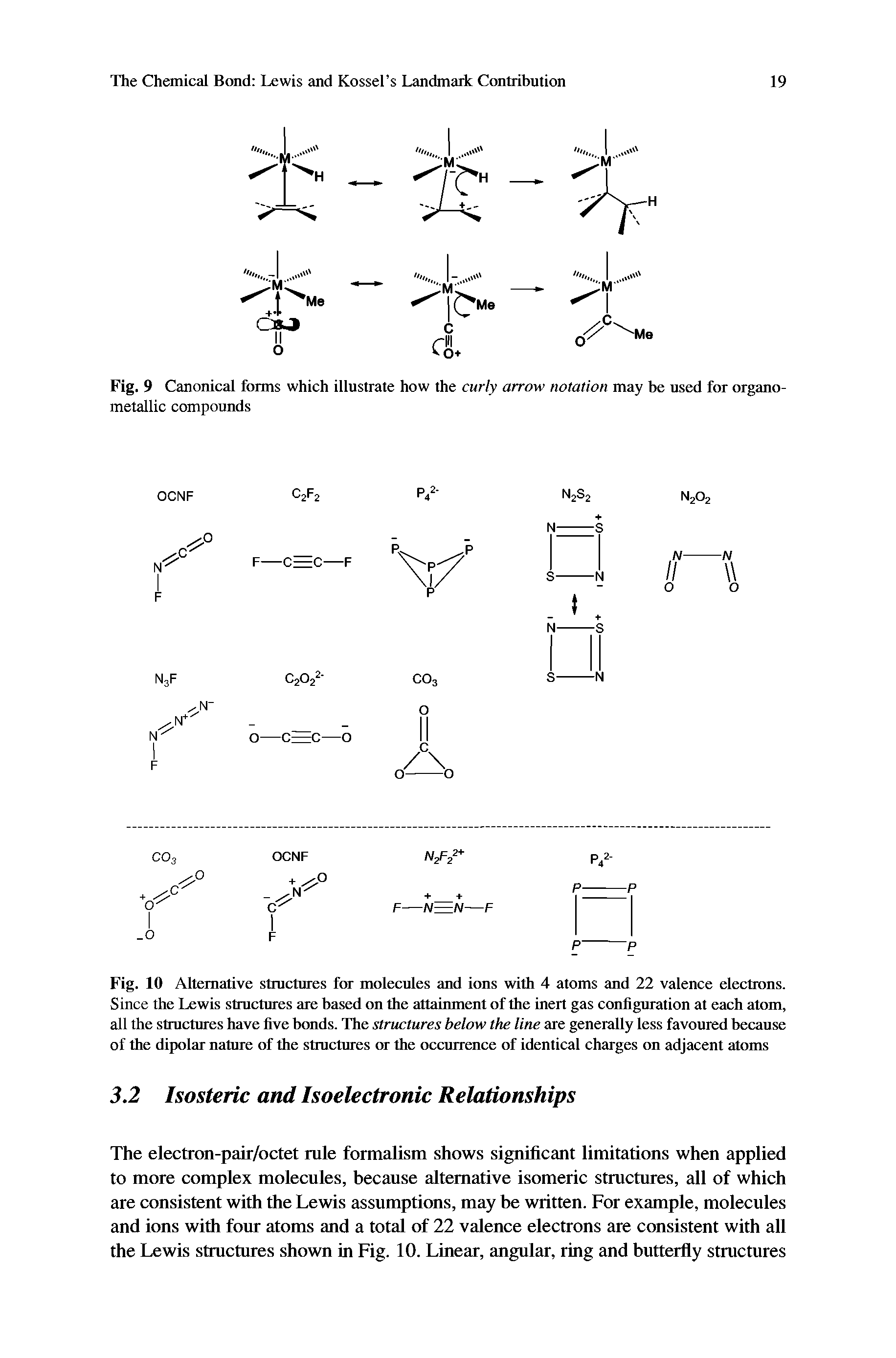 Fig. 9 Canonical forms which illustrate how the curly arrow notation may be used for organo-metallic compounds...