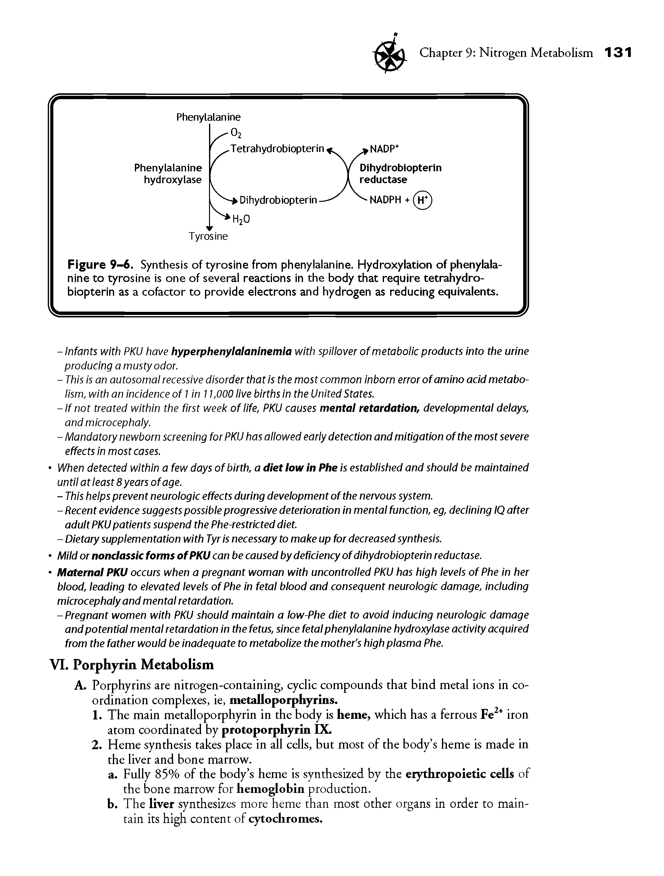 Figure 9-6. Synthesis of tyrosine from phenylalanine. Hydroxylation of phenylalanine to tyrosine is one of several reactions in the body that require tetrahydrobiopterin as a cofactor to provide electrons and hydrogen as reducing equivalents.
