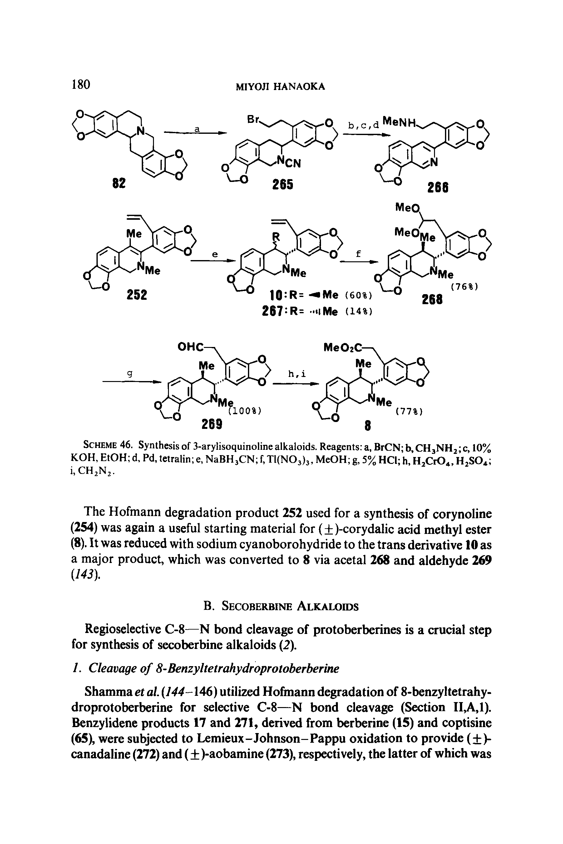 Scheme 46. Synthesis of 3-arylisoquinoline alkaloids. Reagents a, BrCN b, CH3NH2 c, 10% KOH, EtOH d, Pd, tetralin e, NaBH3CN f, T1(N03)3, MeOH g, 5% HC1 h, H2CrOA, H2SO i, CH2N2.