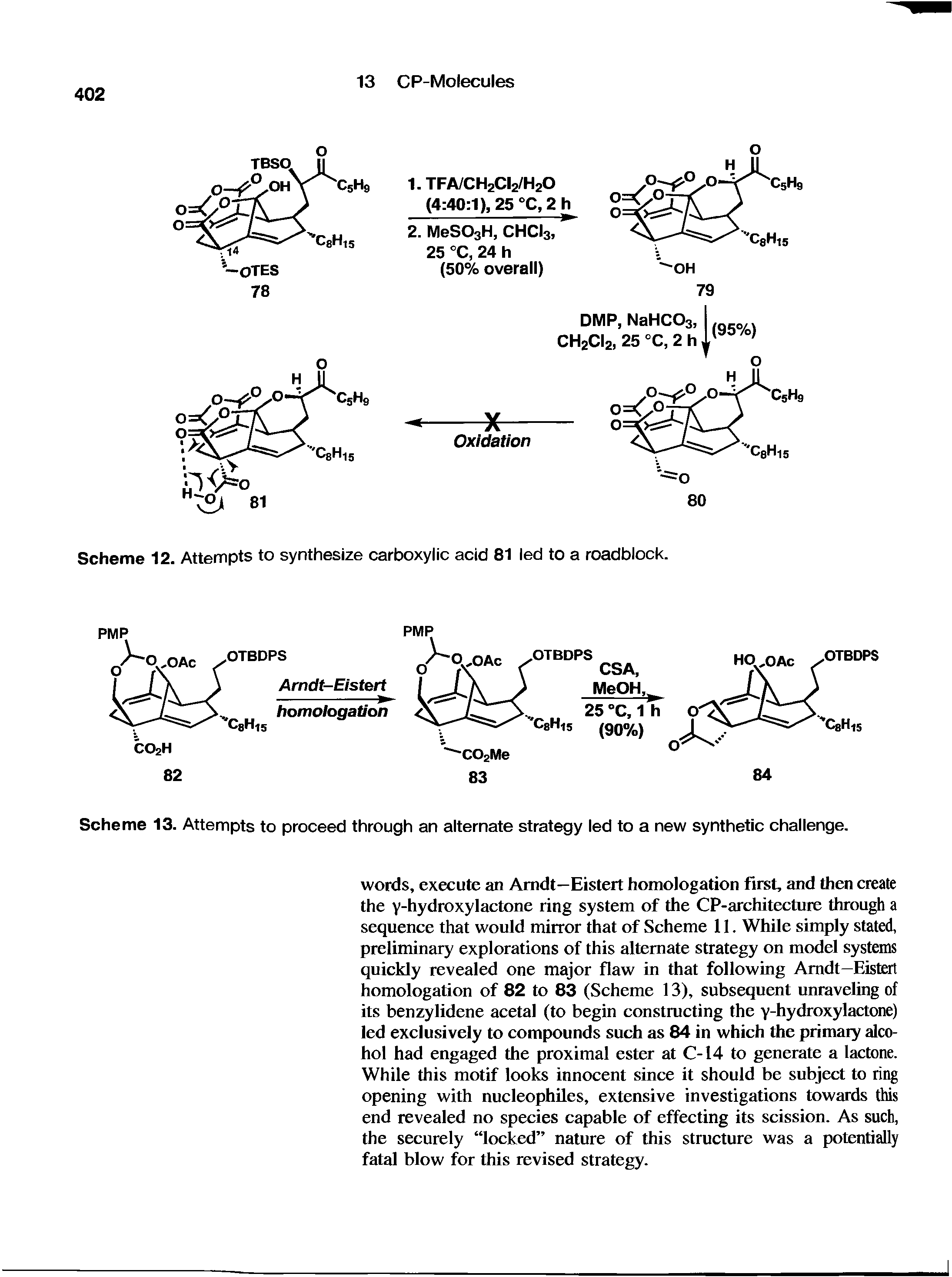 Scheme 12. Attempts to synthesize carboxylic acid 81 led to a roadblock.