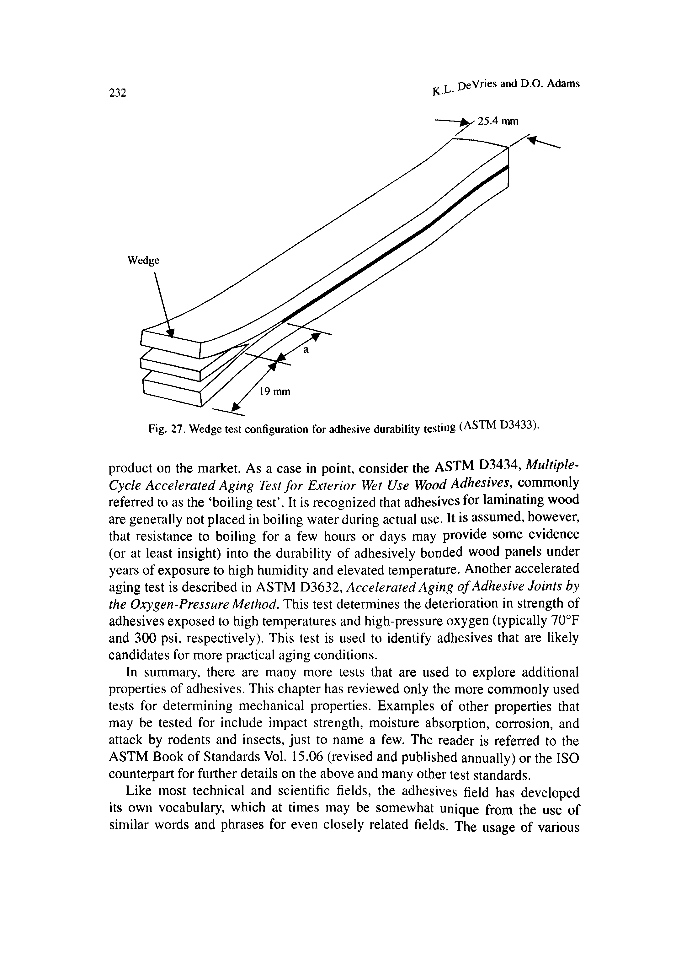 Fig. 27. Wedge test configuration for adhesive durability testing (ASTM D3433).