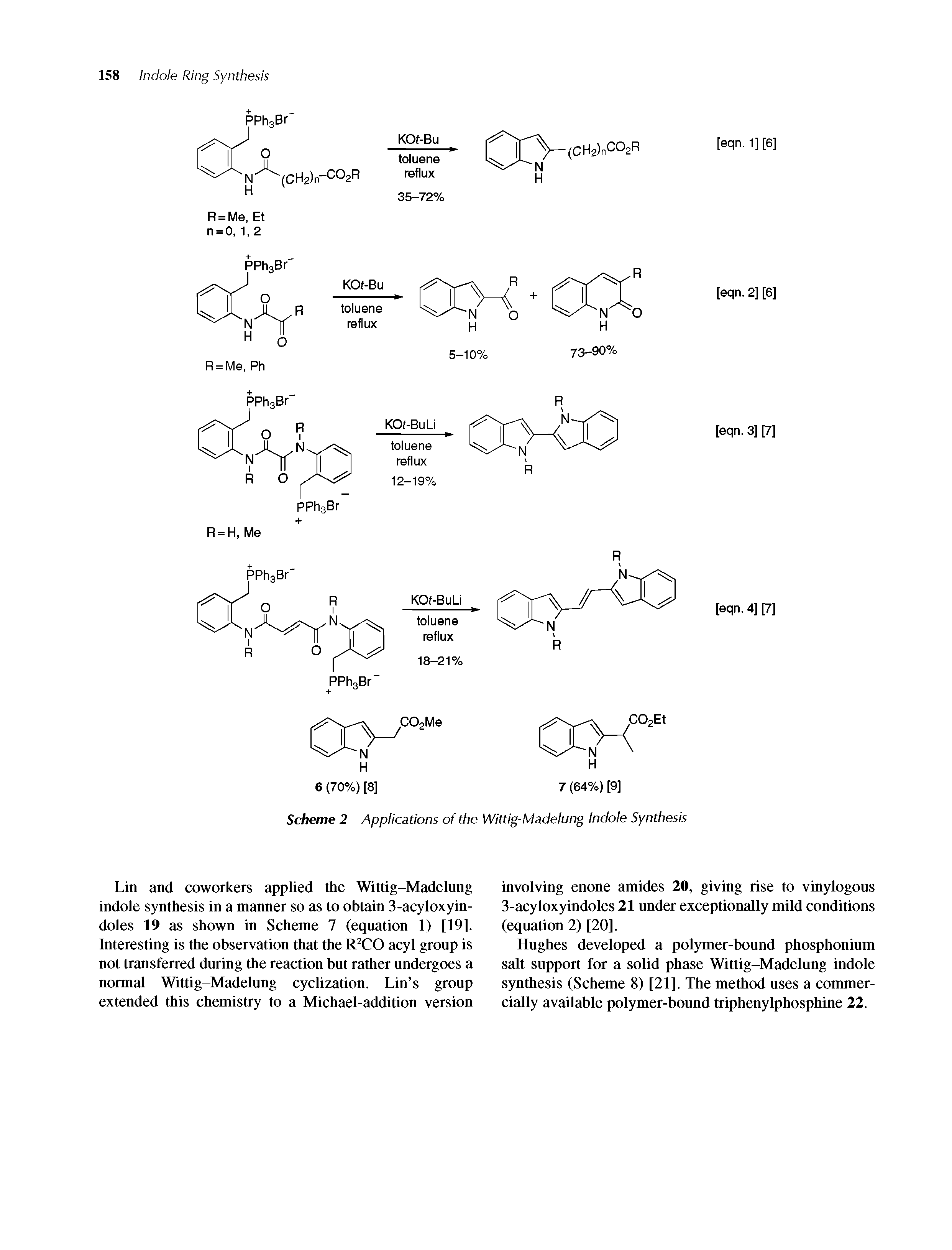 Scheme 2 Applications of the Wittig-Madelung Indole Synthesis...