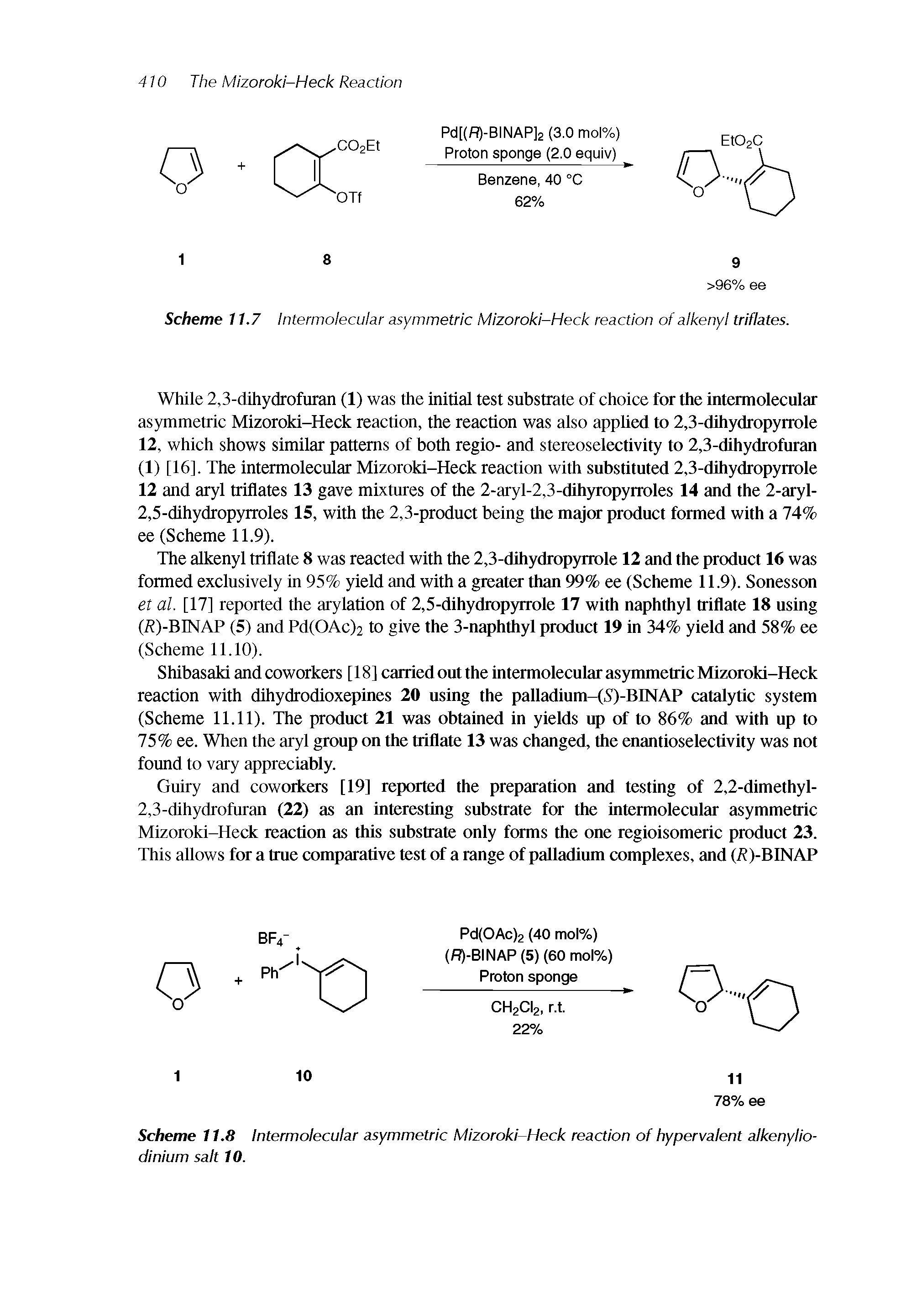 Scheme 11.8 Intermolecular asymmetric Mizoroki-Heck reaction of hypervalent alkenylio-dinium salt 10.