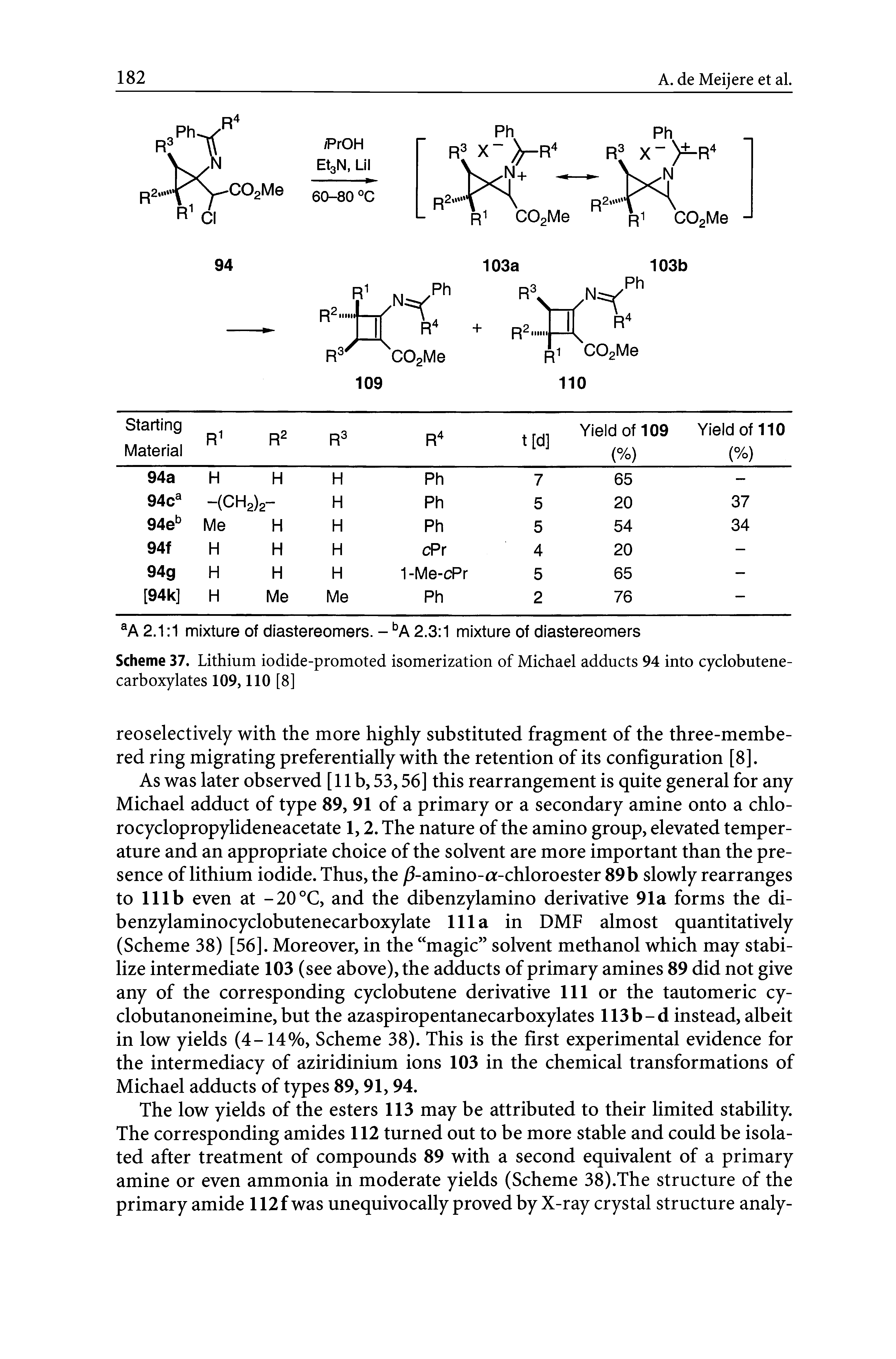 Scheme 37. Lithium iodide-promoted isomerization of Michael adducts 94 into cyclobutene-carboxylates 109,110 [8]...