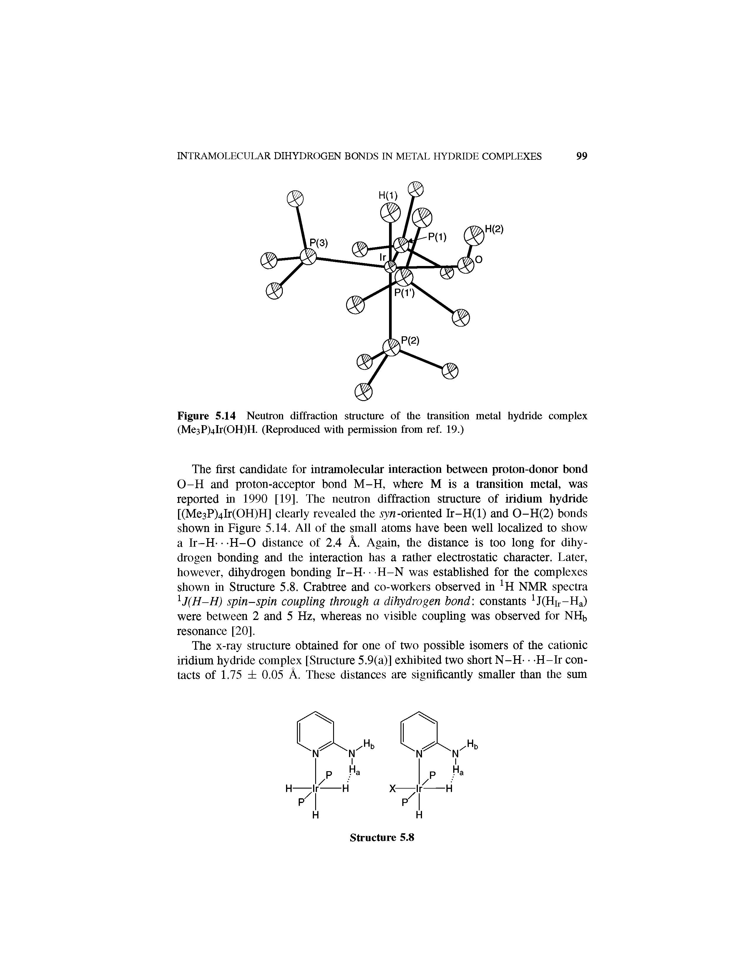 Figure 5.14 Neutron diffraction structure of the transition metal hydride complex (Me3P)4lr(OH)H. (Reproduced with permission from ref. 19.)...