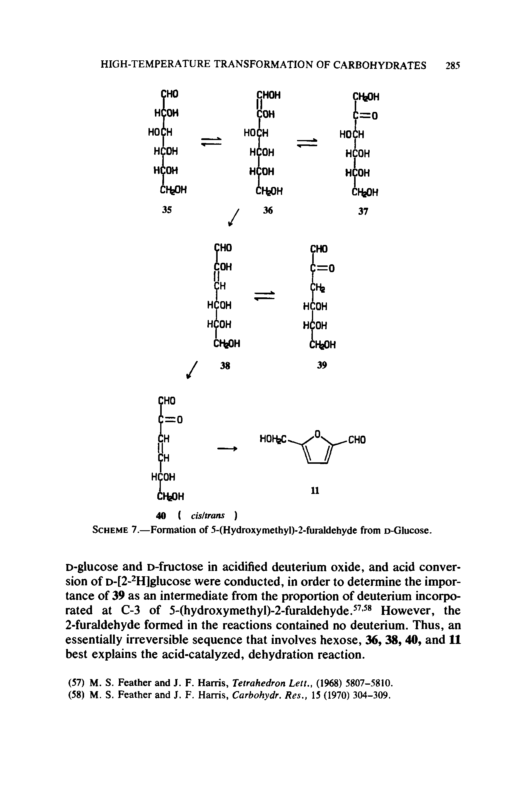 Scheme 7.—Formation of 5-(Hydroxymethyl)-2-furaldehyde from o-Glucose.