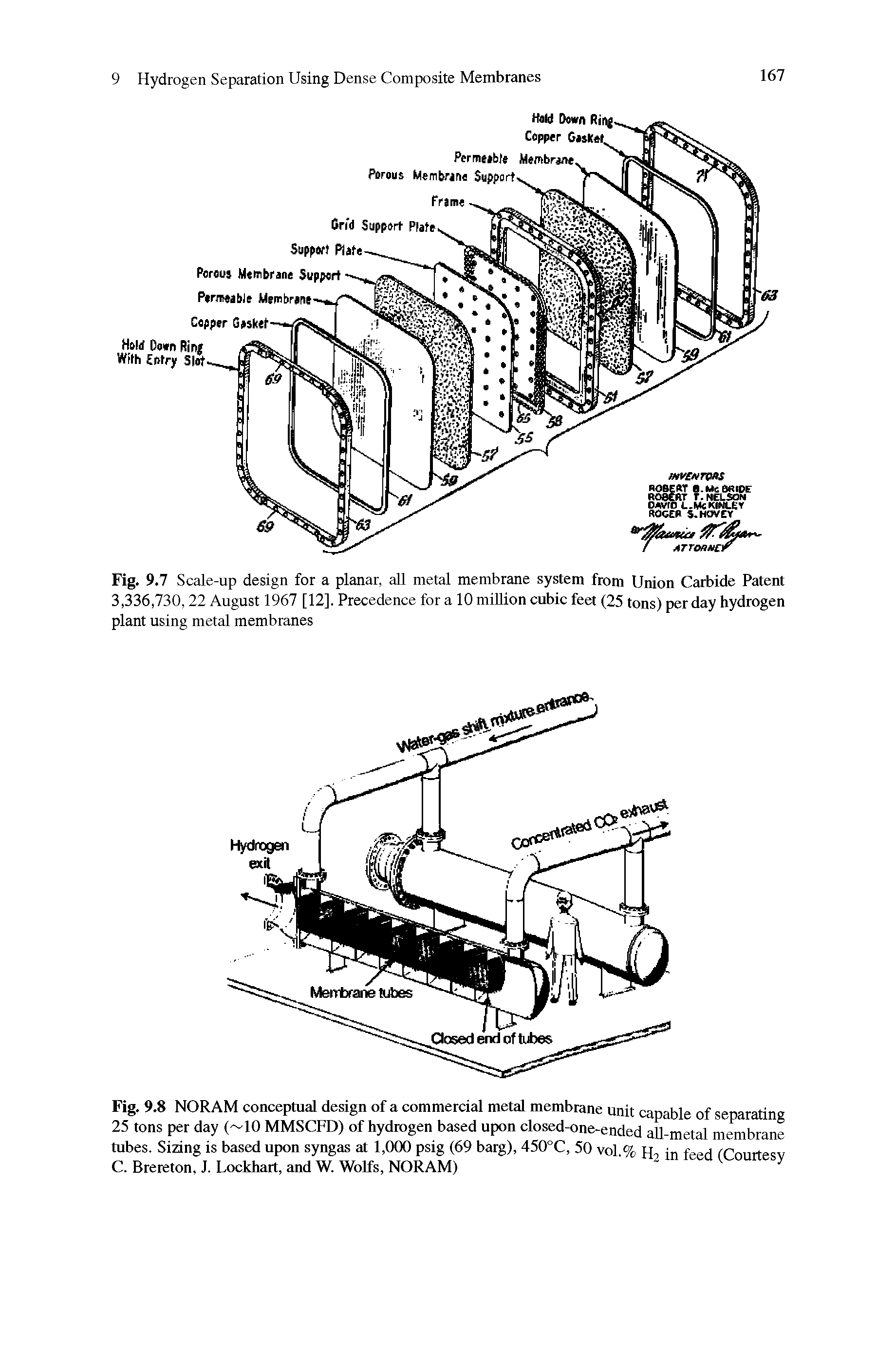 Fig. 9.7 Scale-up design for a planar, all metal membrane system from Union Carbide Patent 3,336,730,22 August 1967 [12], Precedence for a 10 miUion cubic feet (25 tons) per day hydrogen plant using metal membranes ...