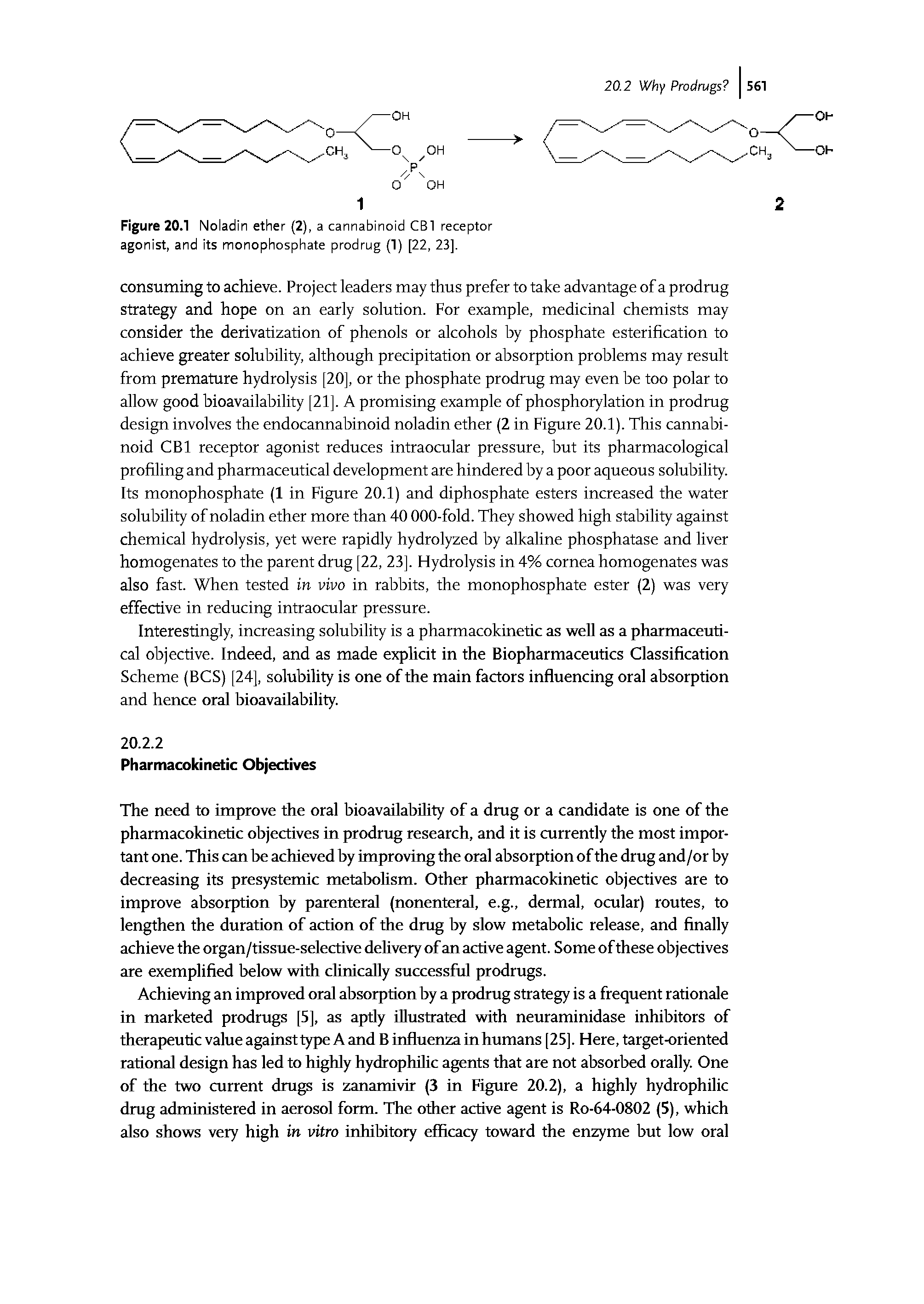 Figure 20.1 Noladin ether (2), a cannabinoid CB1 receptor agonist, and its monophosphate prodrug (1) [22, 23],...
