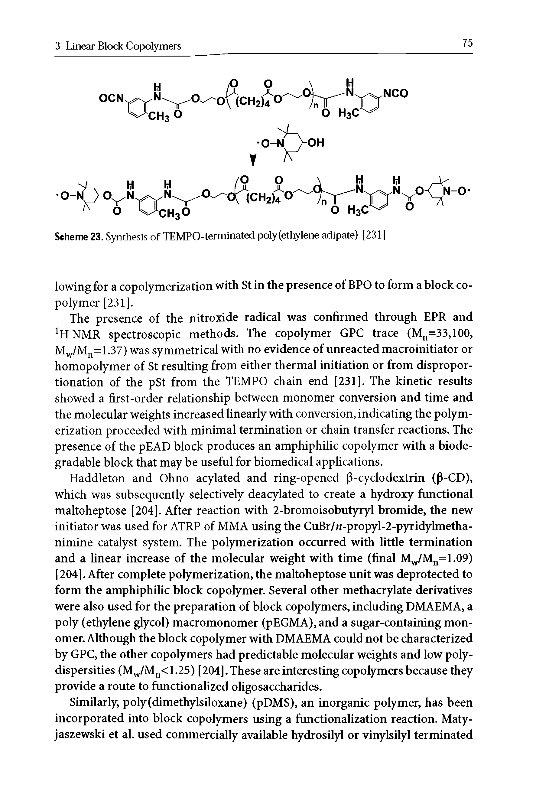 Scheme 23. Synthesis of TEMPO-terminated polyethylene adipate) [231]...